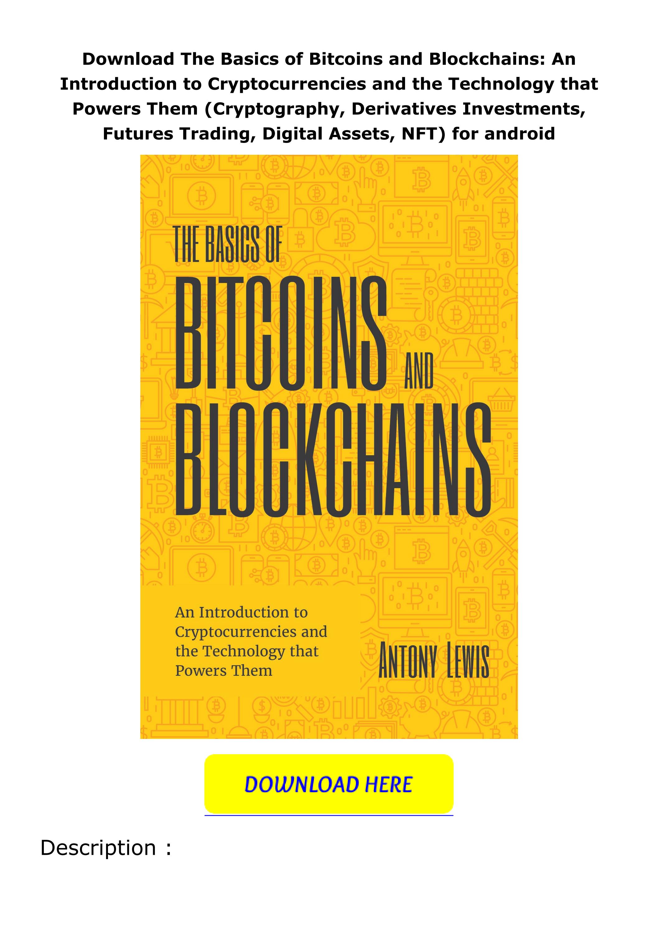 Download The Basics of Bitcoins and Blockchains: An Introduction to ...