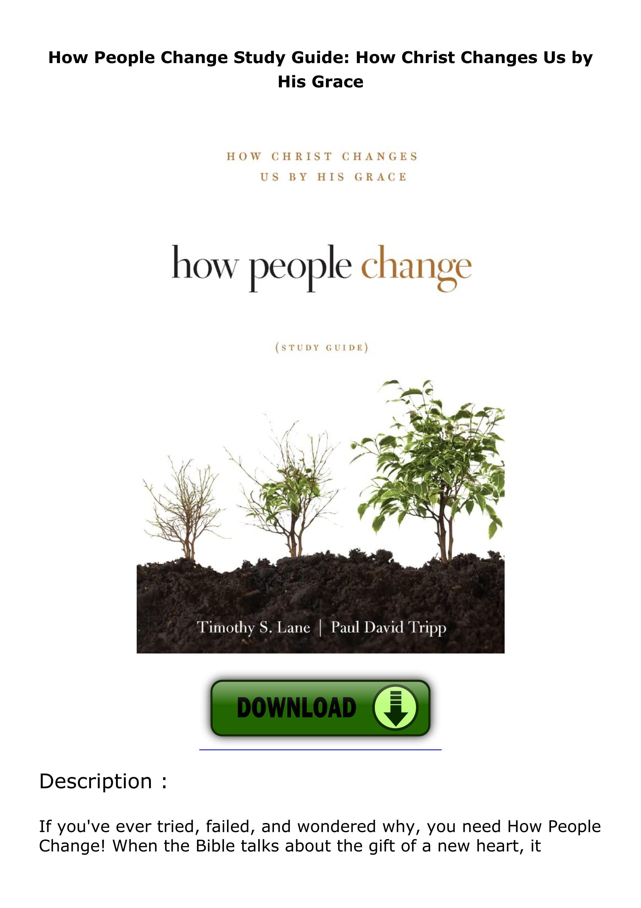[PDF READ ONLINE] How People Change Study Guide: How Christ Changes Us ...