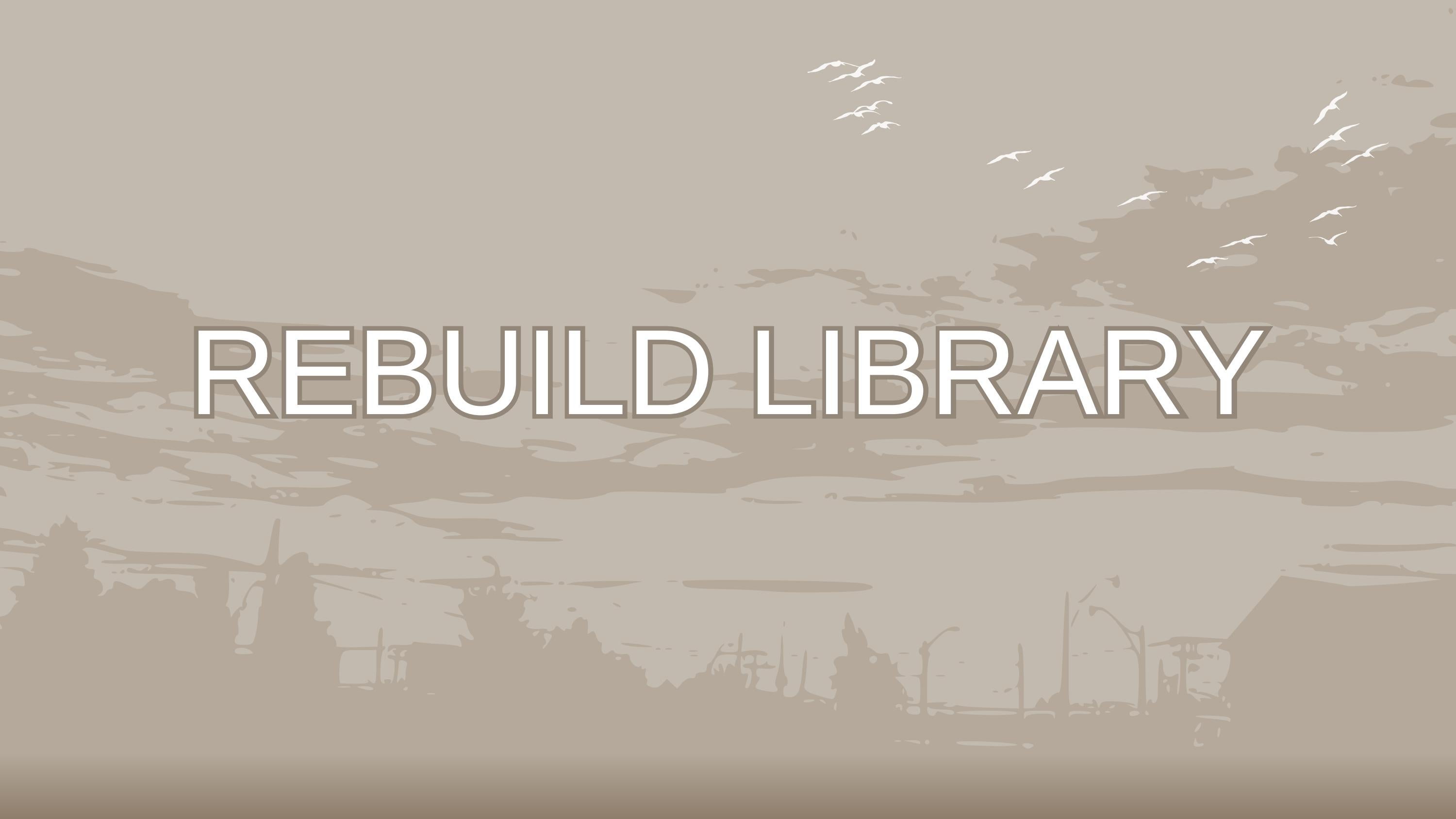 REBUILD LIBRARY by Yanisa 062314. Issuu