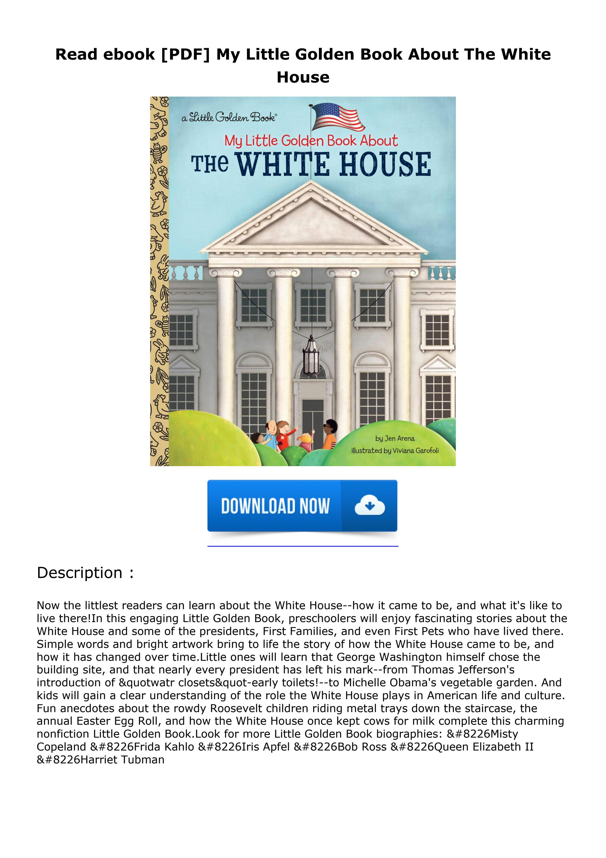 Read ebook [PDF] My Little Golden Book About The White House by ...