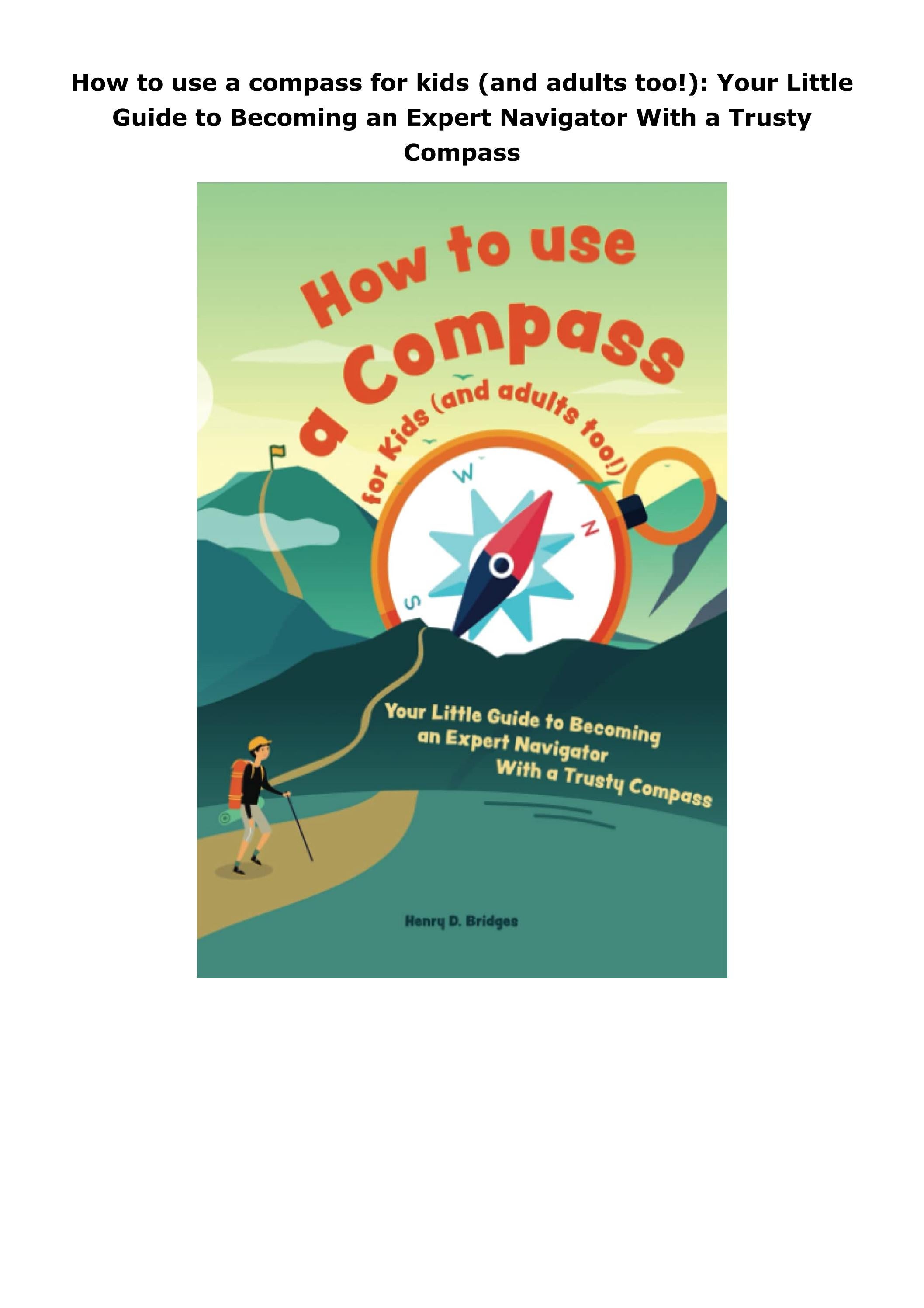 PDF/READ/DOWNLOAD How to use a compass for kids (and adults too