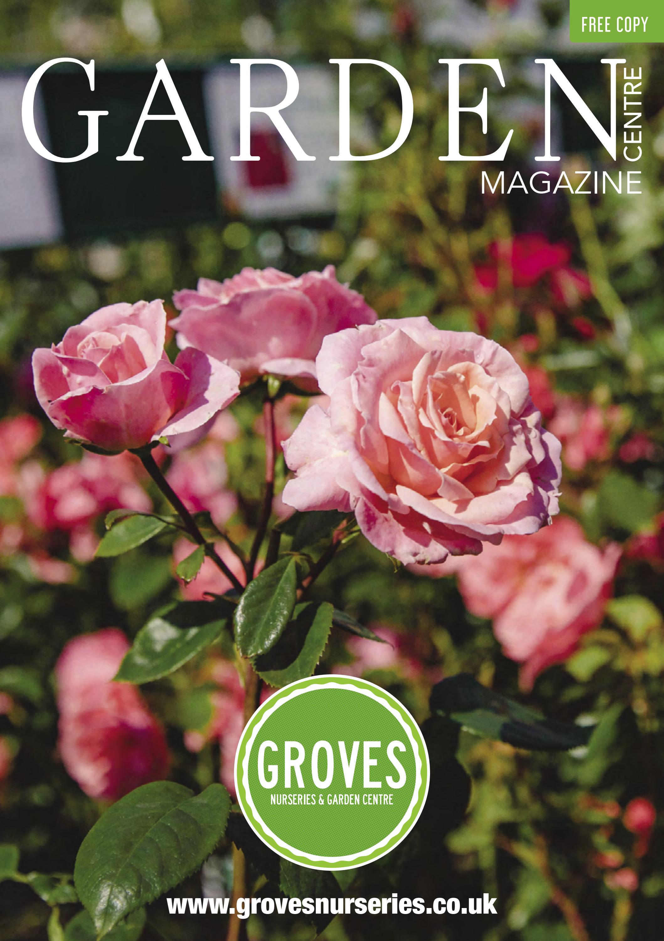 Groves Nurseries & Garden Centre Magazine by Garden Centre Magazine Issuu