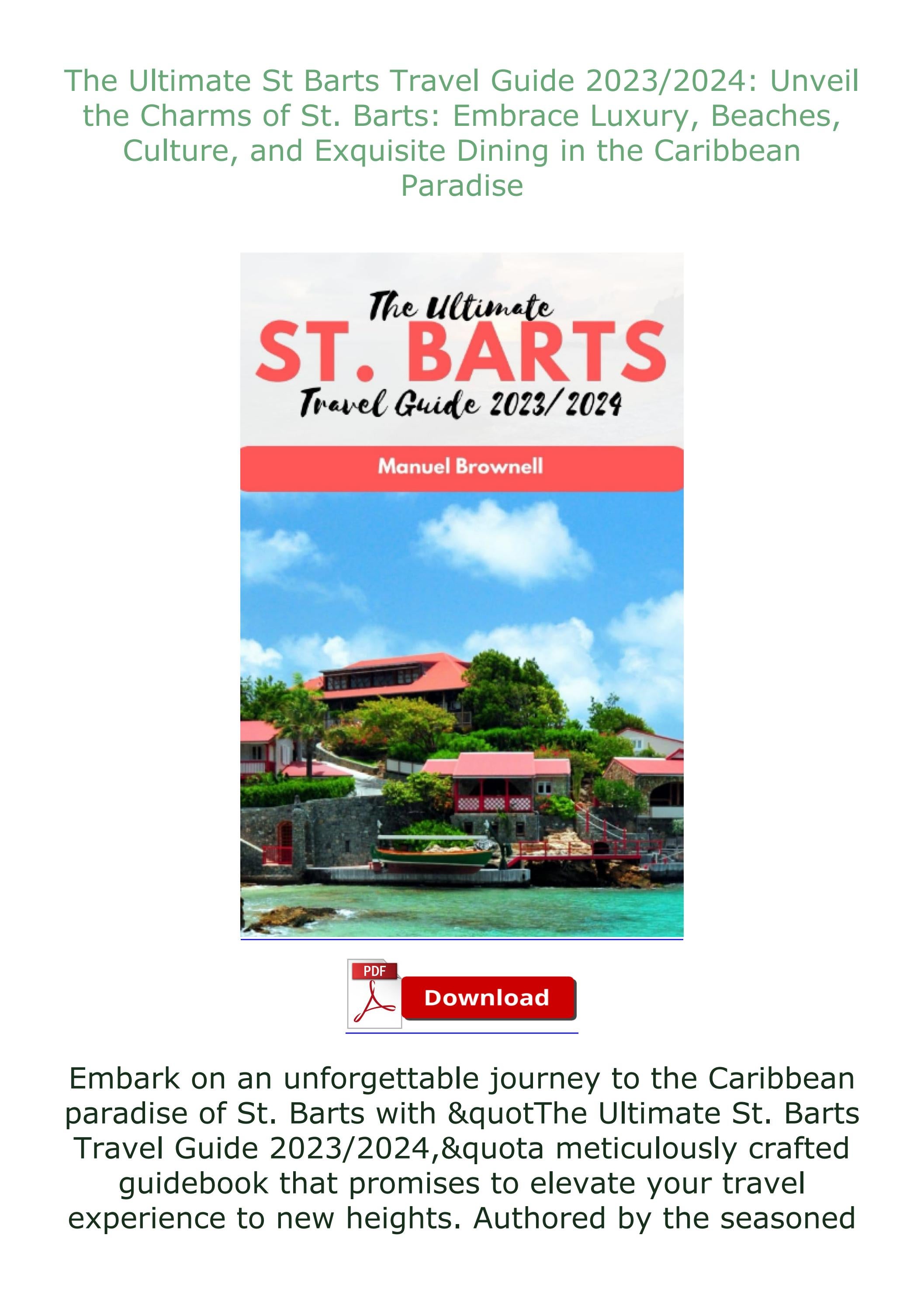 PDF (READ) The Ultimate St Barts Travel Guide 2023/2024 Unveil the