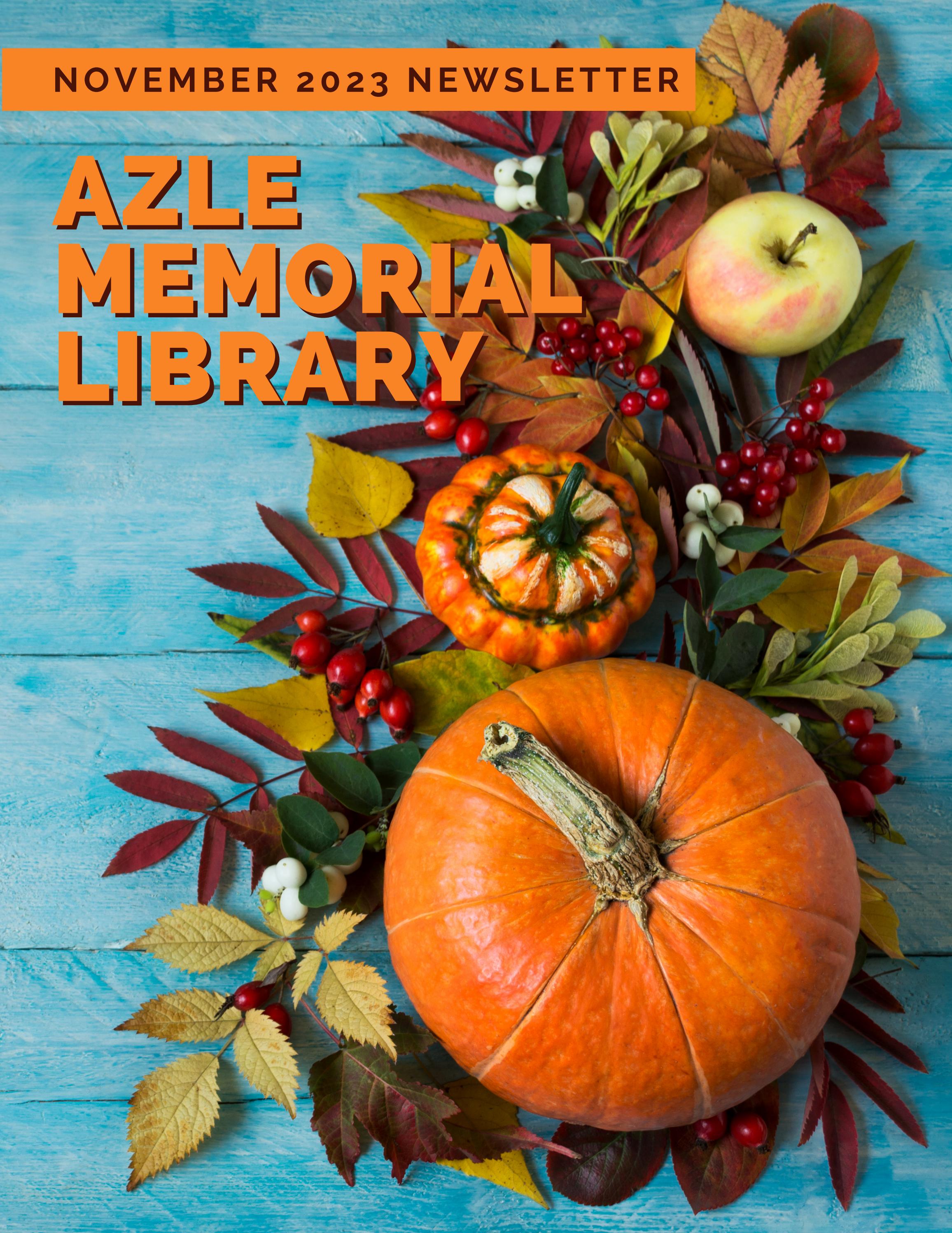 November 2023 Azle Library Newsletter by City of Azle Issuu