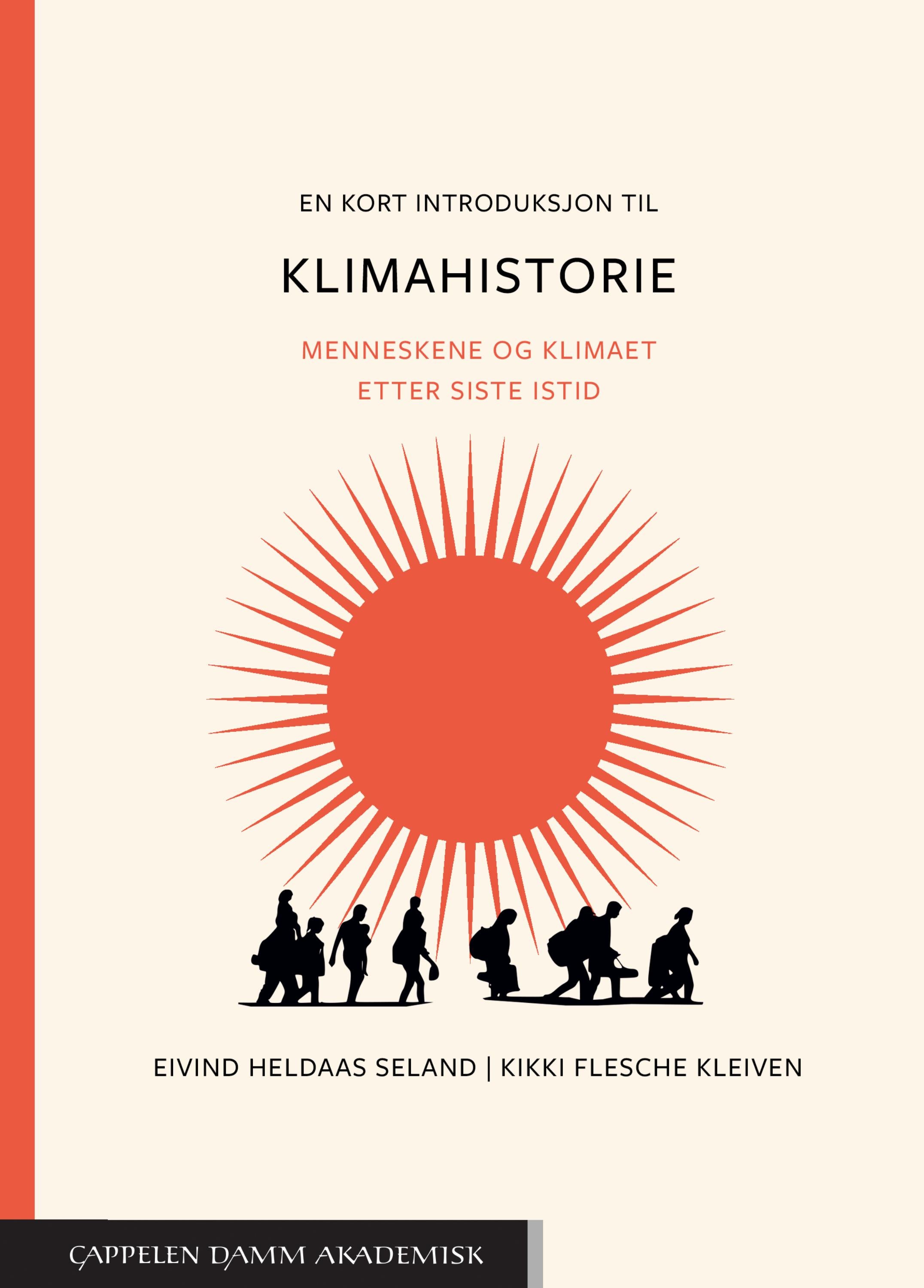En kort introduksjon til klimahistorie av Seland og Kleiven (utdrag) by ...