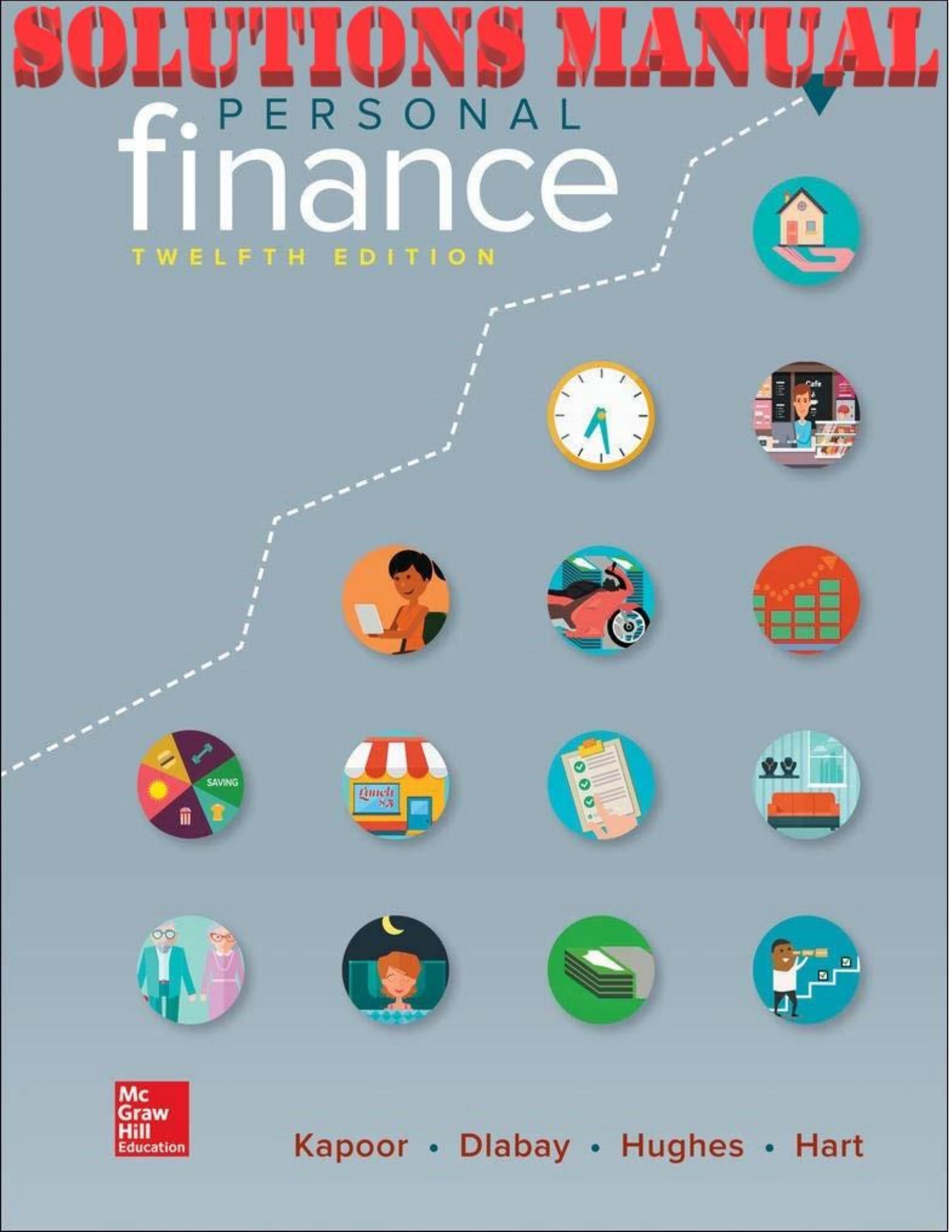 SOLUTIONS MANUAL for Focus on Personal Finance 12th Edition by Jack ...