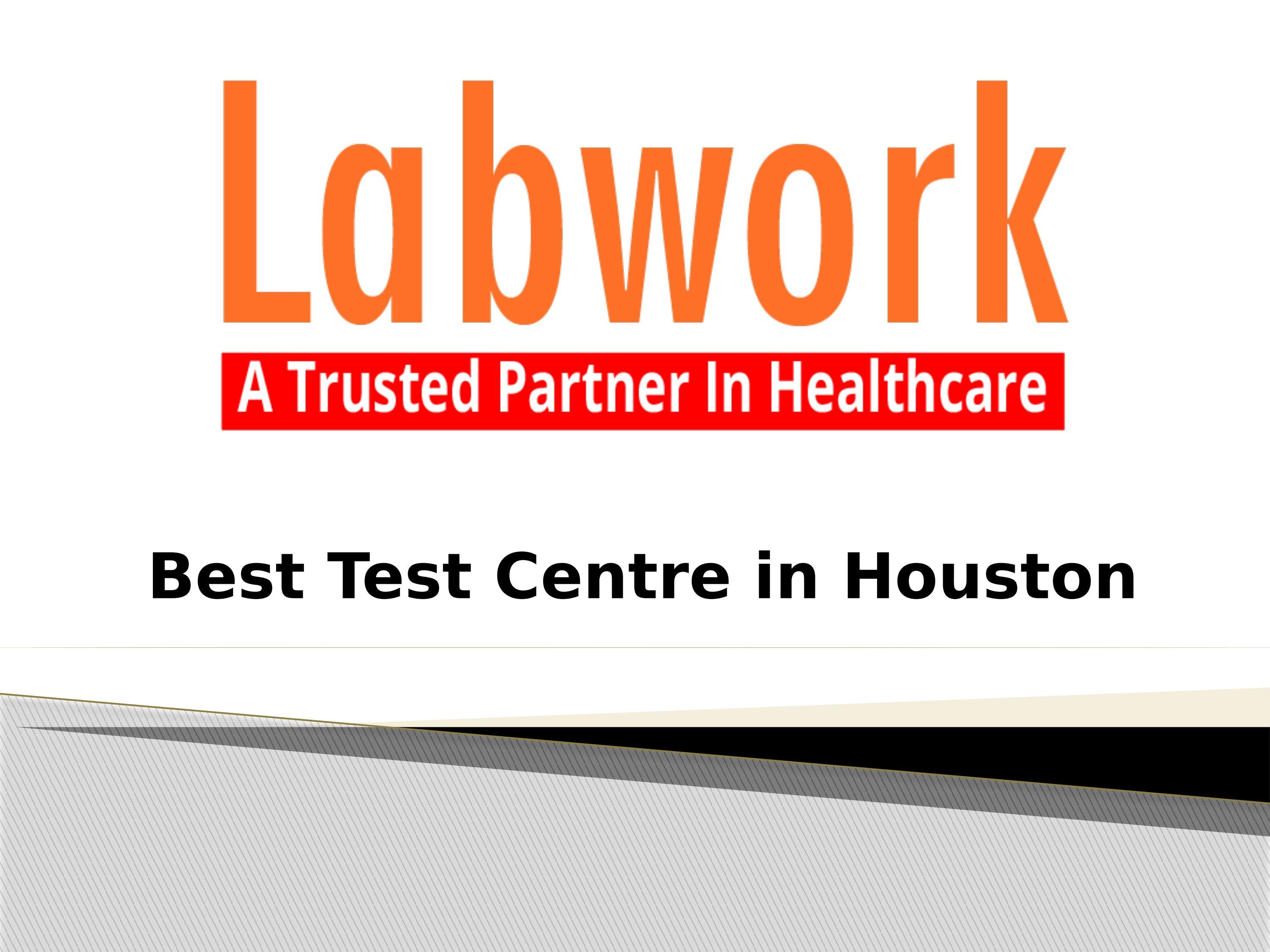 best-test-centre-in-houston-labwork-360-by-labworkseo-issuu