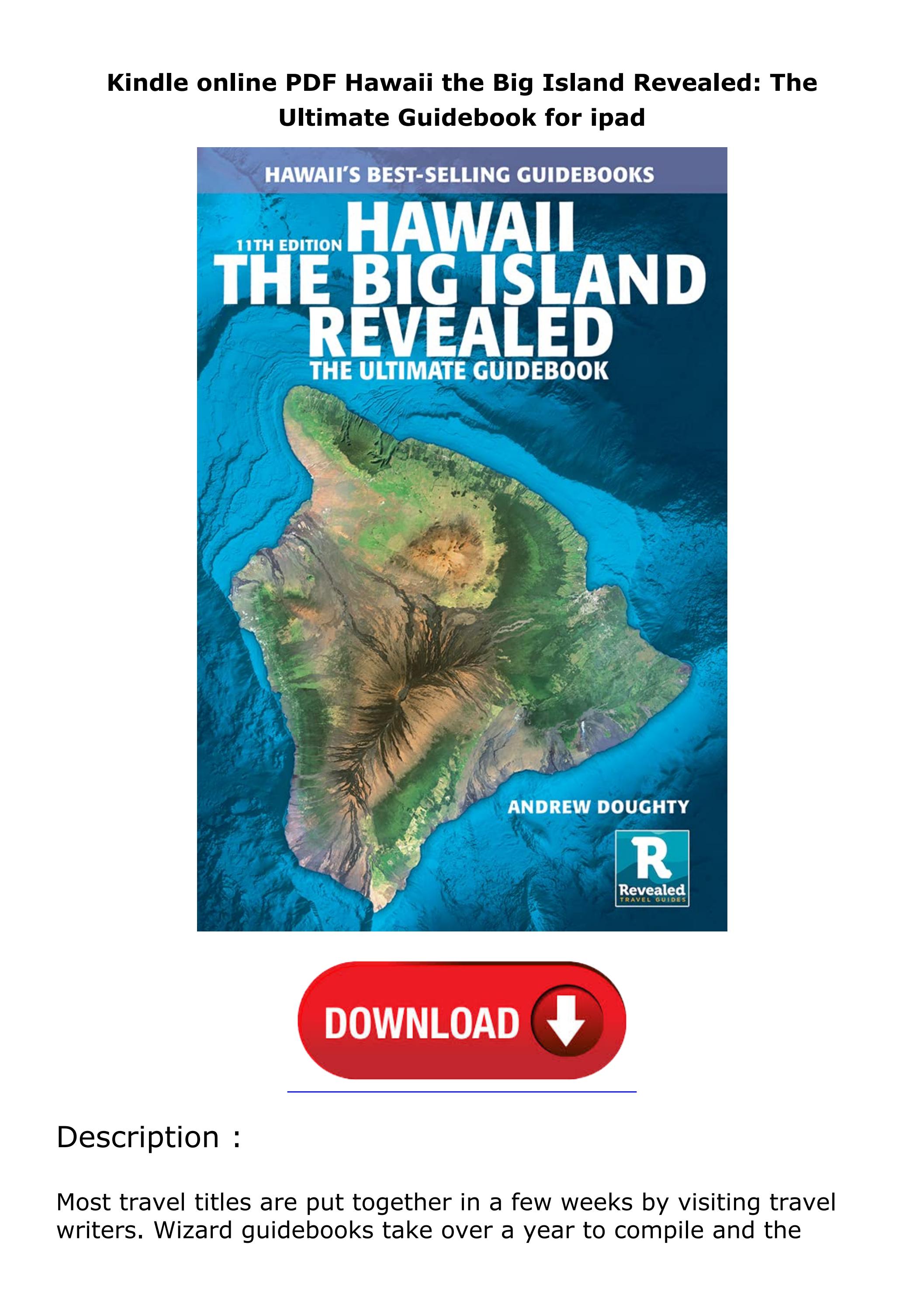 Kindle online PDF Hawaii the Big Island Revealed The Ultimate Guidebook full by jaxjomasalinas