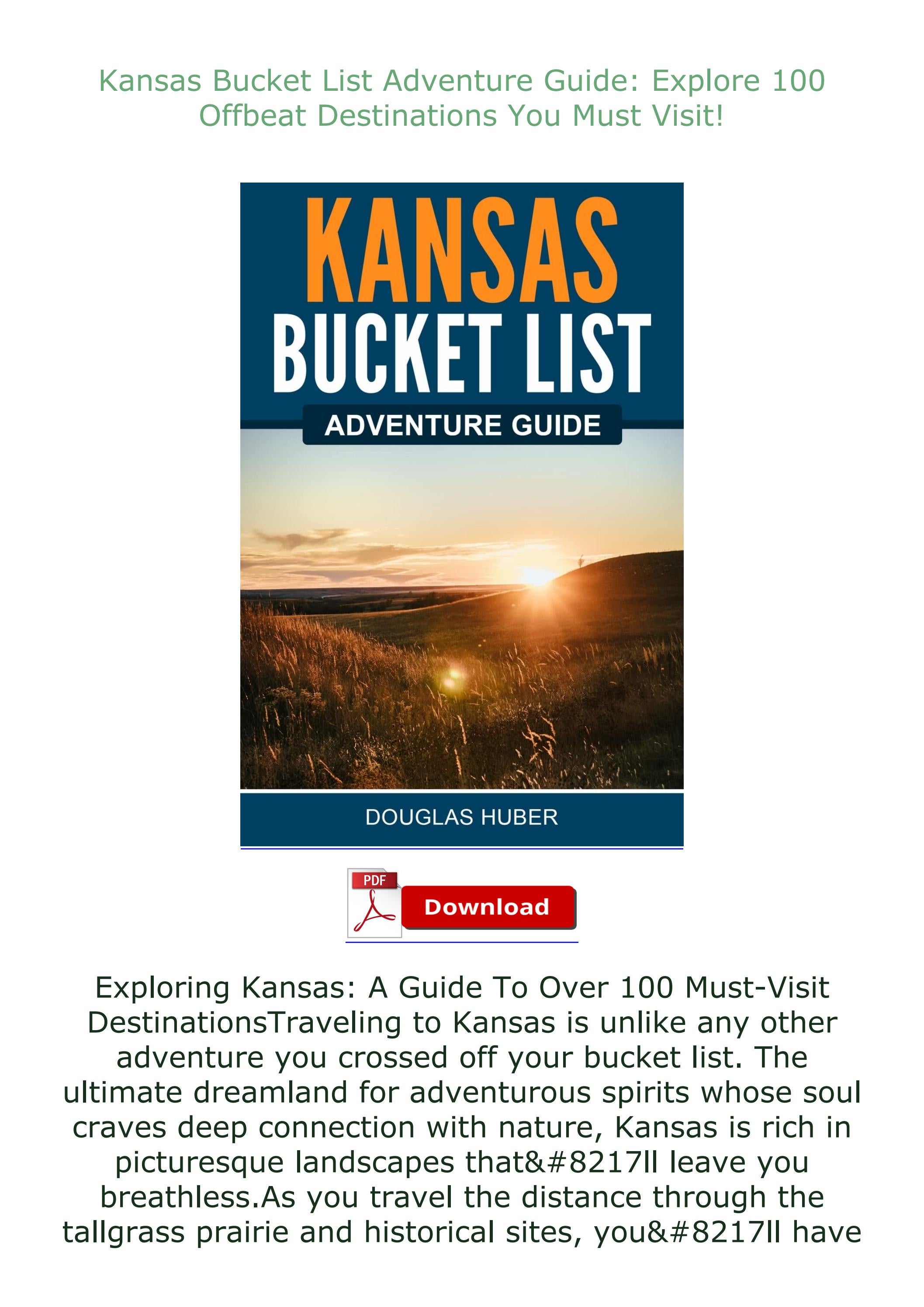 PDF (READ) Kansas Bucket List Adventure Guide Explore 100 Offbeat