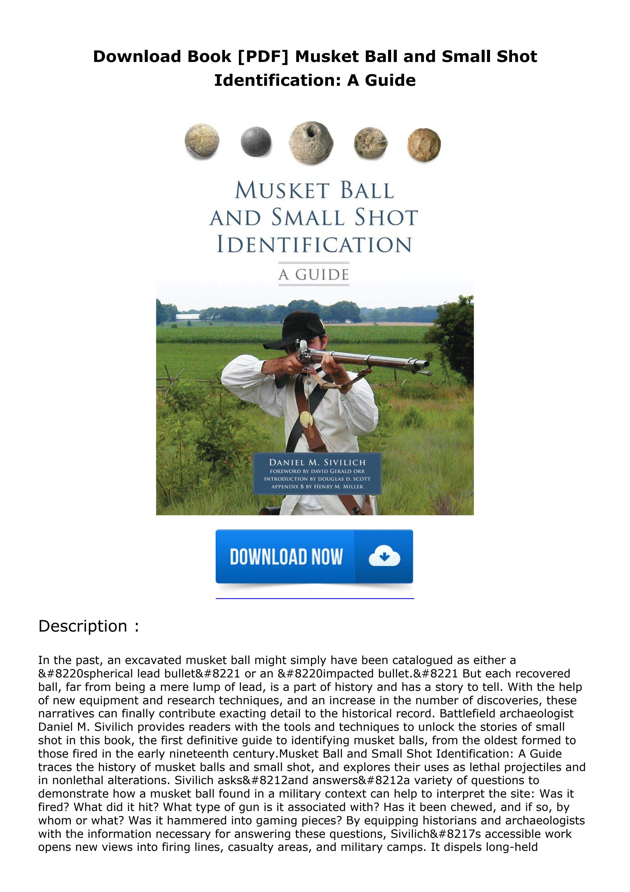 Unlock History:  The Definitive Guide To Round Musket Ball Identification - hd23exe