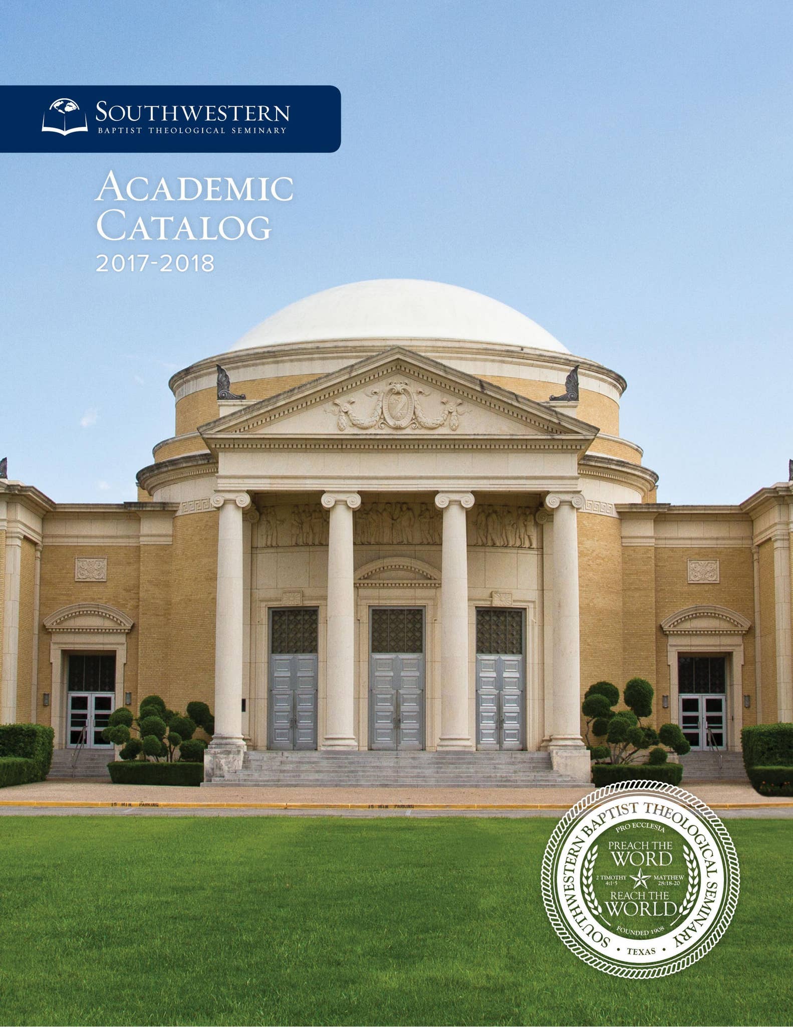 Academic Catalog (20172018) by Southwestern Baptist Theological