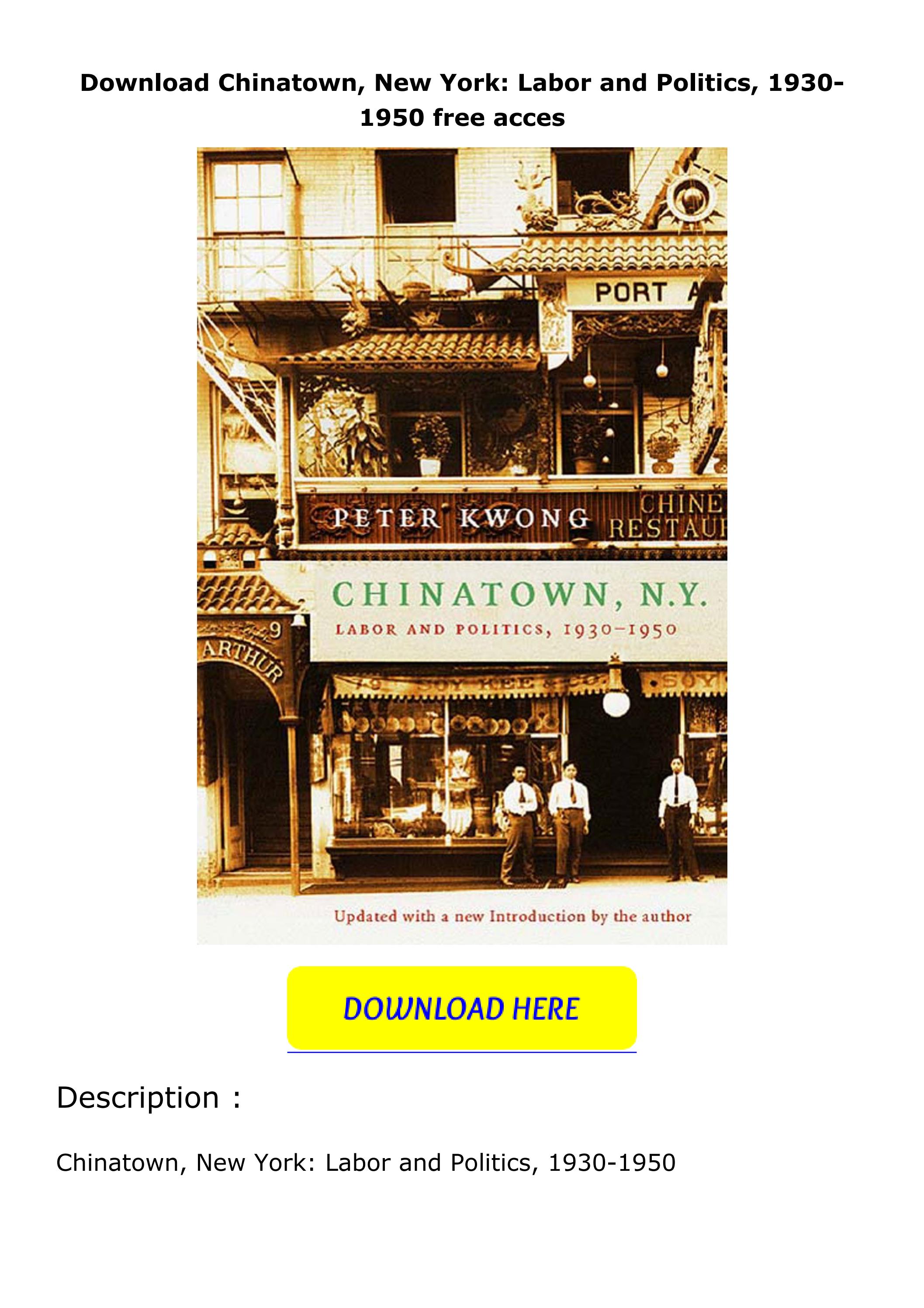 Download Chinatown, New York Labor and Politics, 19301950 free acces