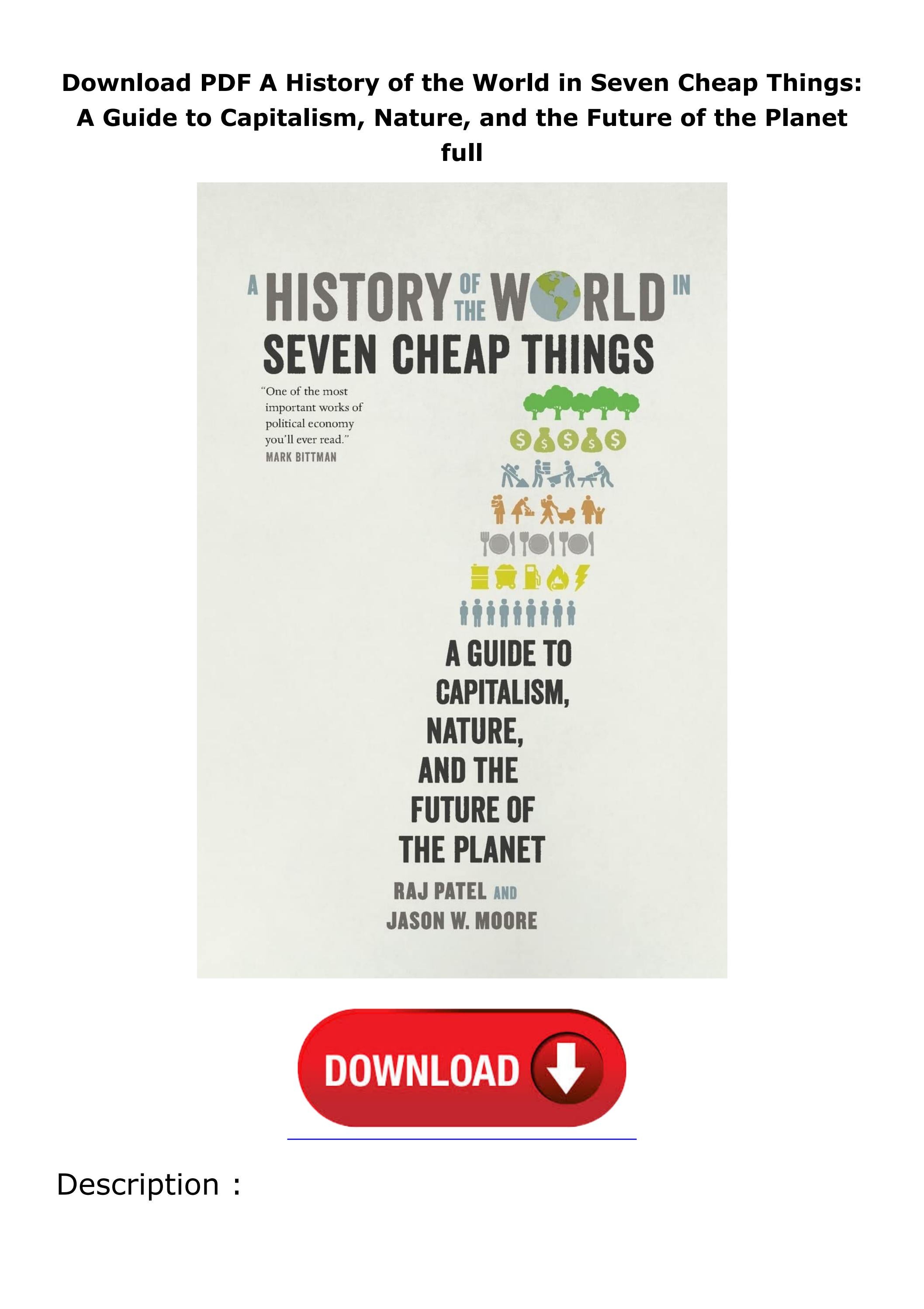 Download PDF A History of the World in Seven Cheap Things A Guide to