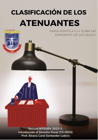 Los Atenuantes- Maria Montilla by mariamontilla286 - Issuu