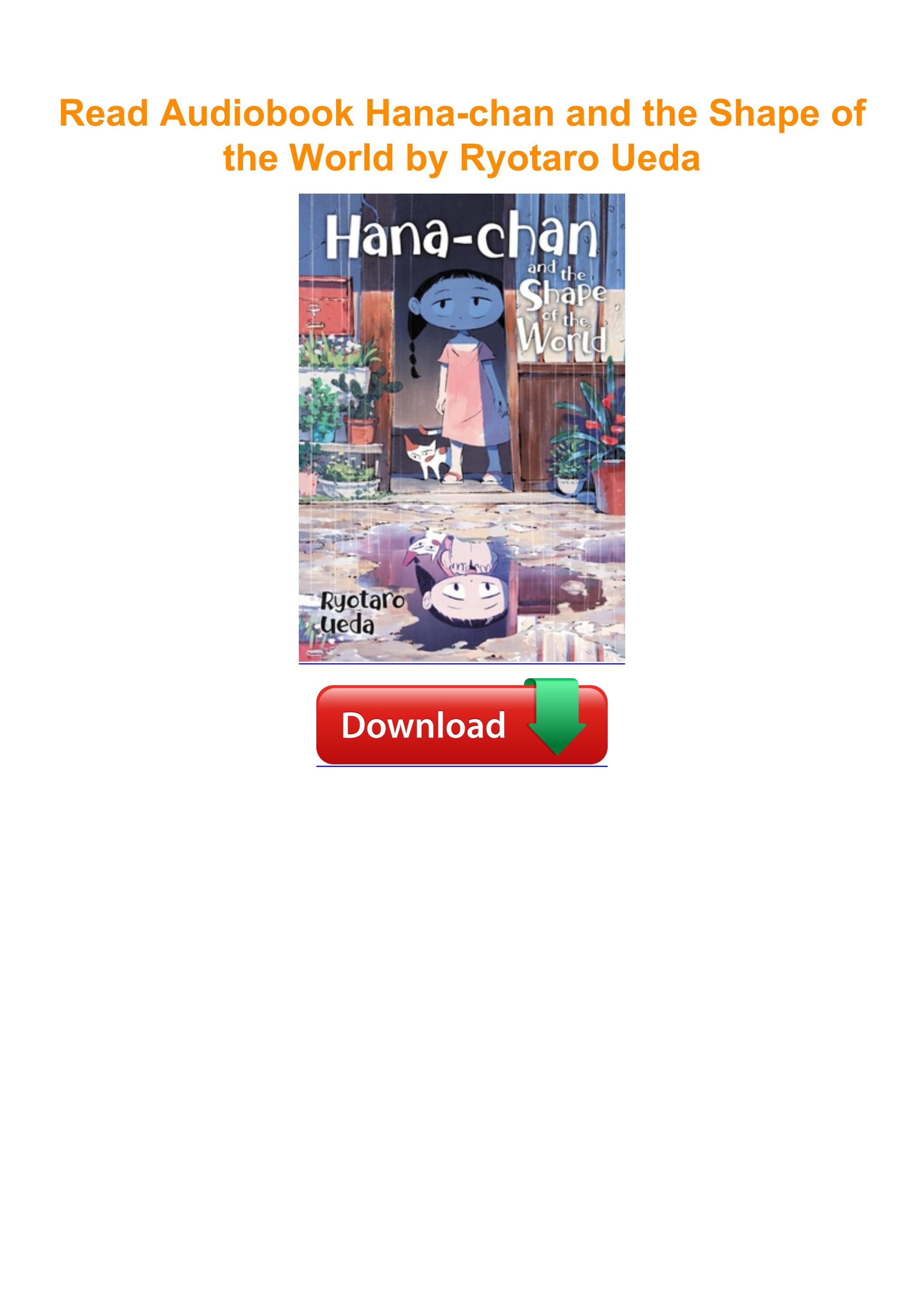 Read Audiobook Hana-chan and the Shape of the World by Ryotaro Ueda by