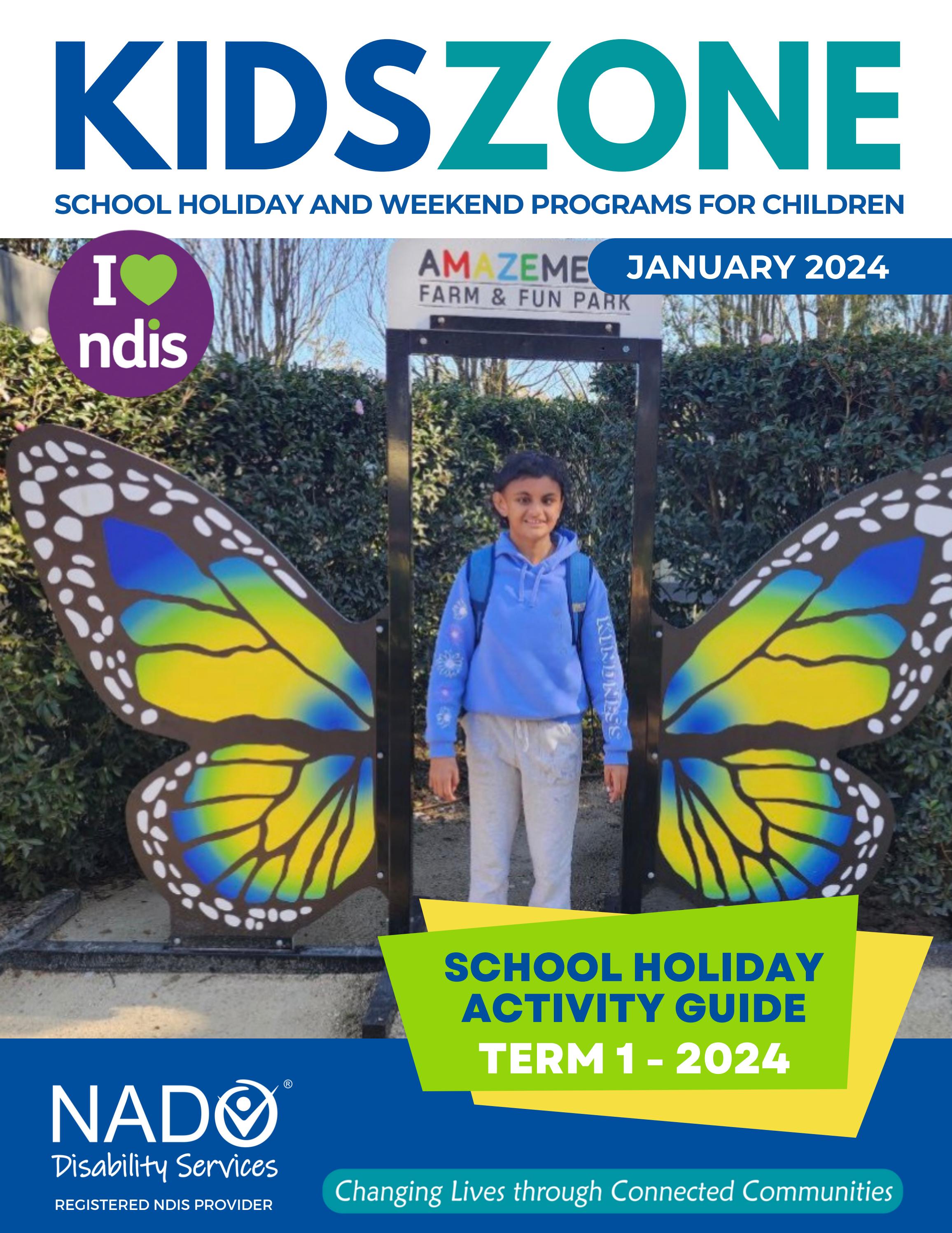 NADO KidsZone School Holiday Activity Guide Jan 2024 by NADO Disability