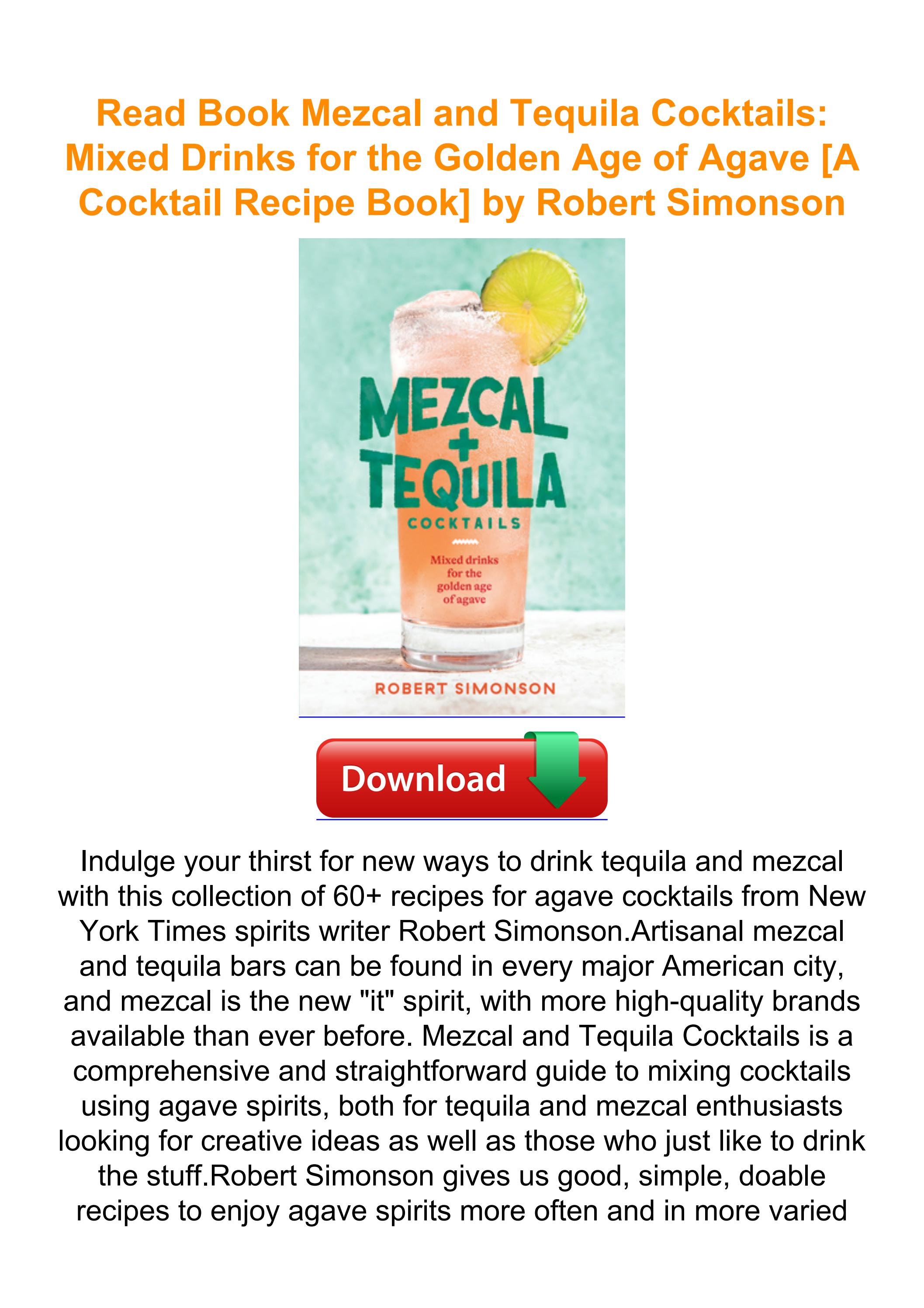 Read Book Mezcal and Tequila Cocktails Mixed Drinks for the Golden Age