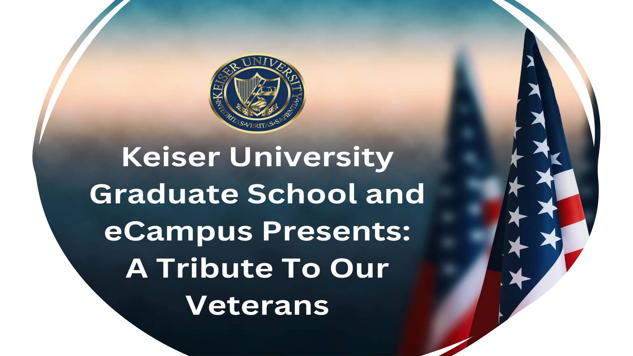 Keiser University Graduate School and eCampus Veteran Tribute by Keiser