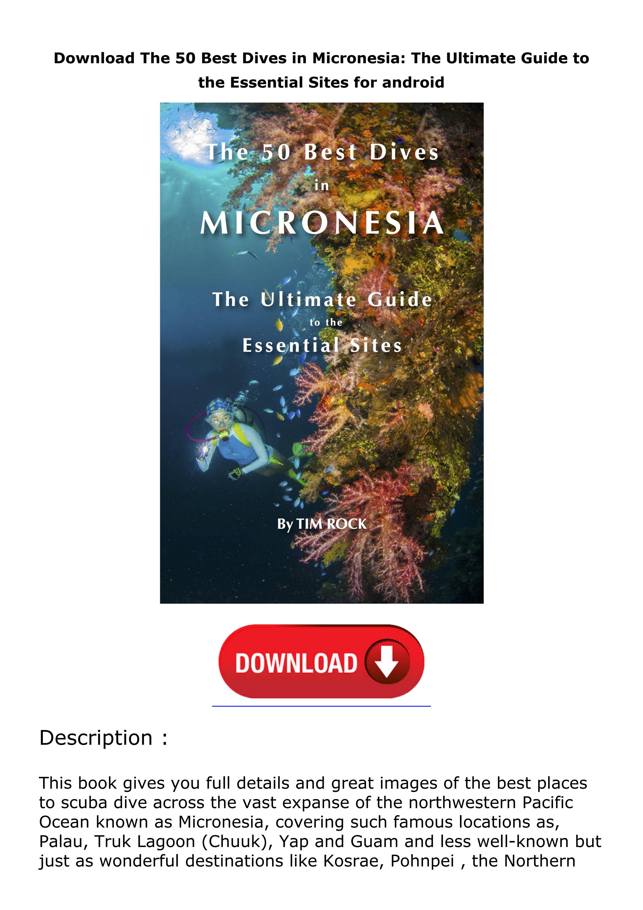 Download The 50 Best Dives in Micronesia: The Ultimate Guide to the