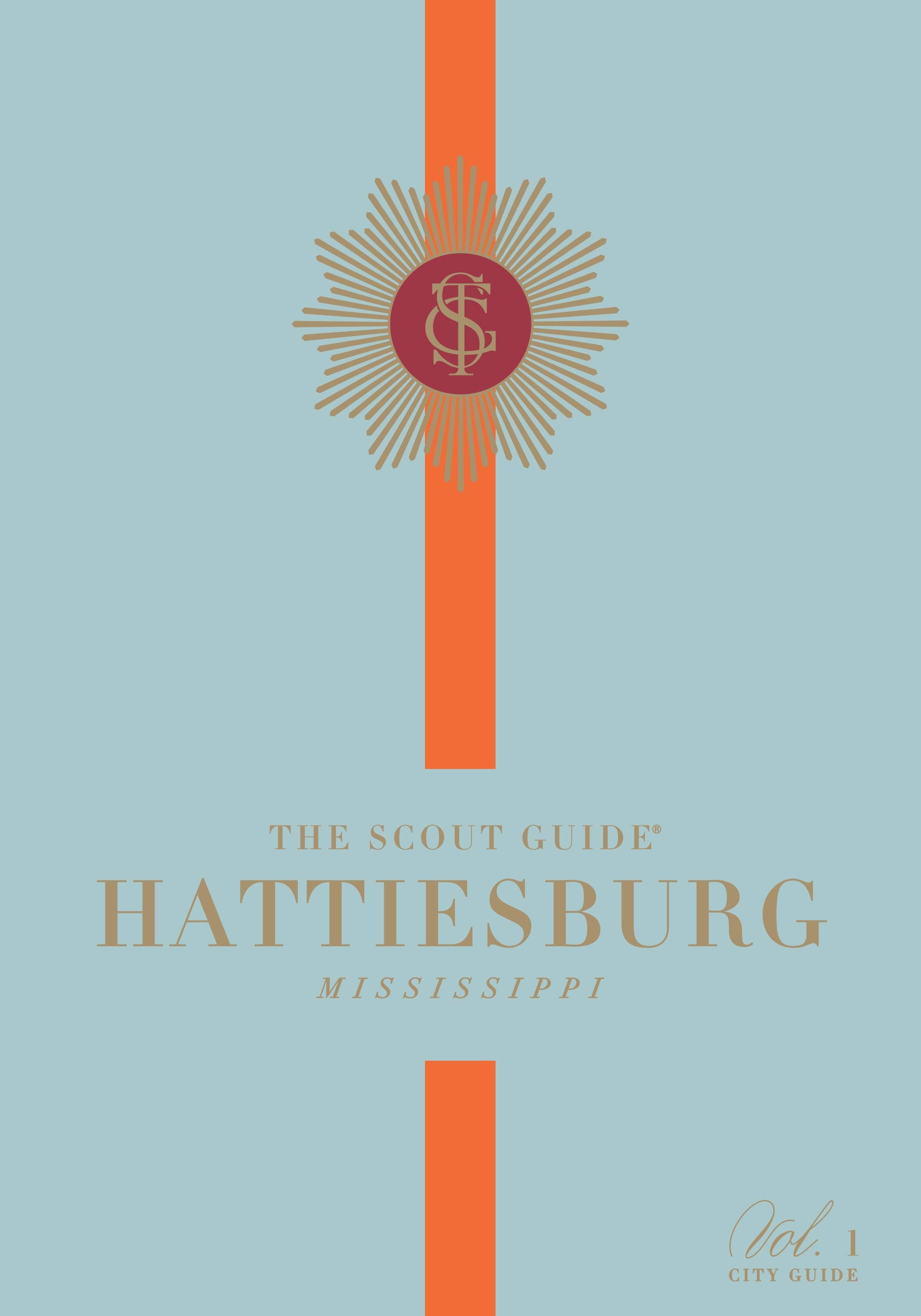 The Scout Guide Hattiesburg, Volume 1 by THE SCOUT GUIDE Issuu