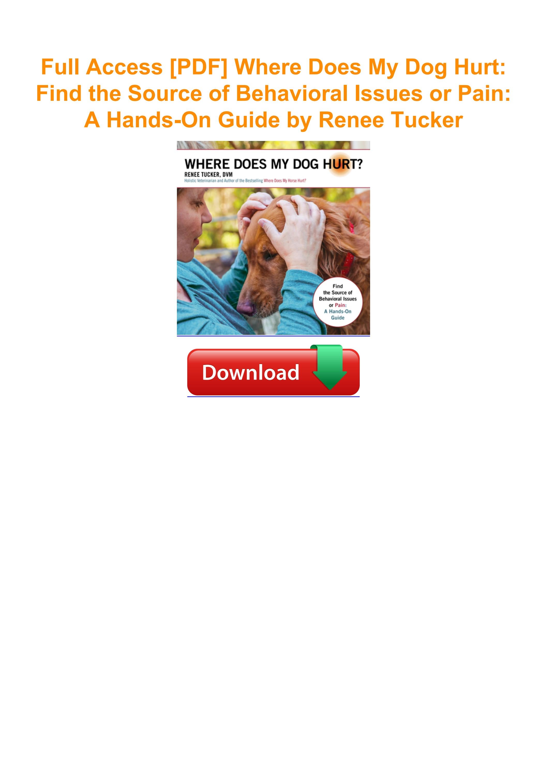 Full Access PDF Where Does My Dog Hurt Find The Source Of Behavioral full-access-pdf-where-does-my-dog-hurt-find-the-source-of-behavioral