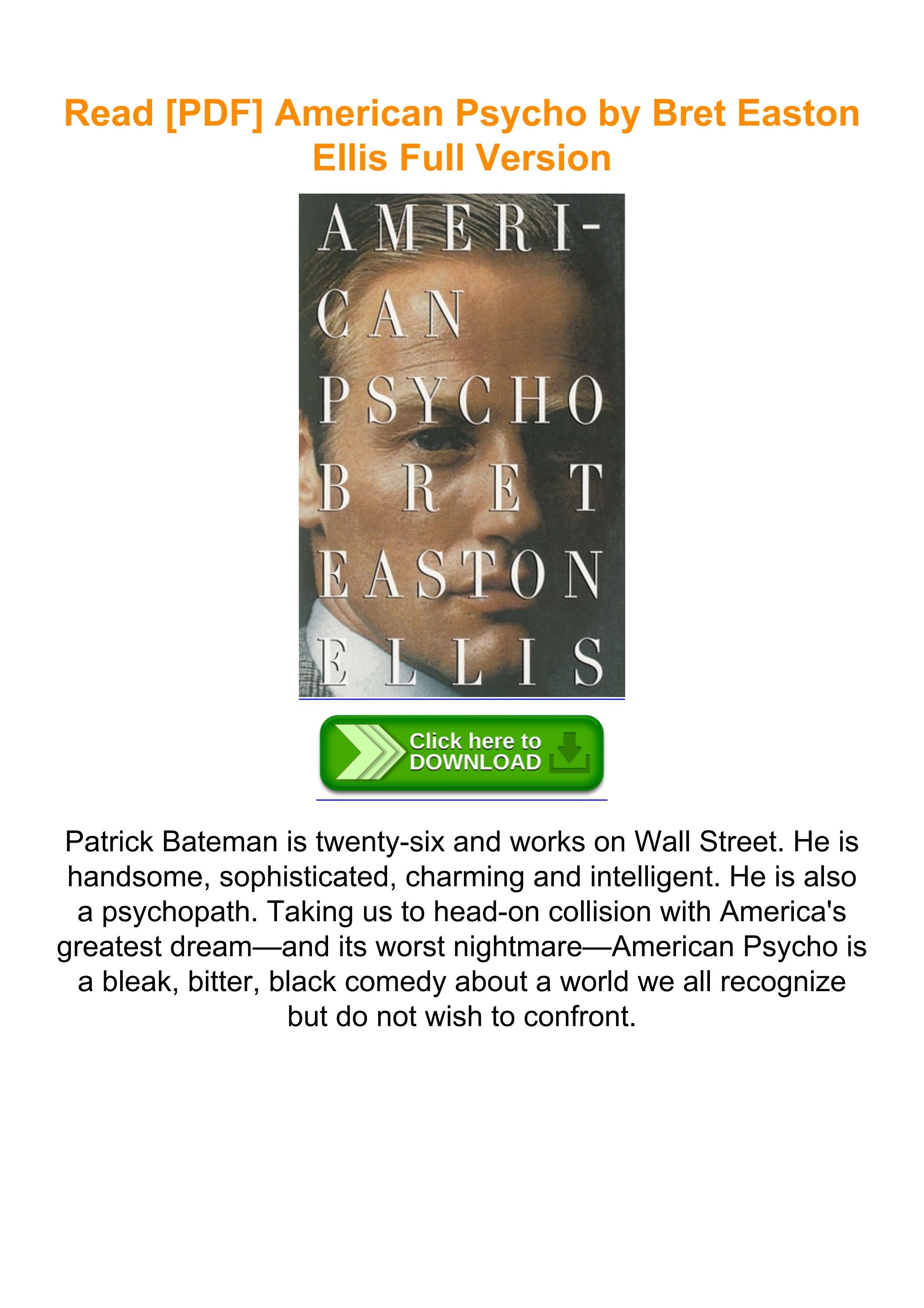 Read [PDF] American Psycho by Bret Easton Ellis Full Version by Irvine