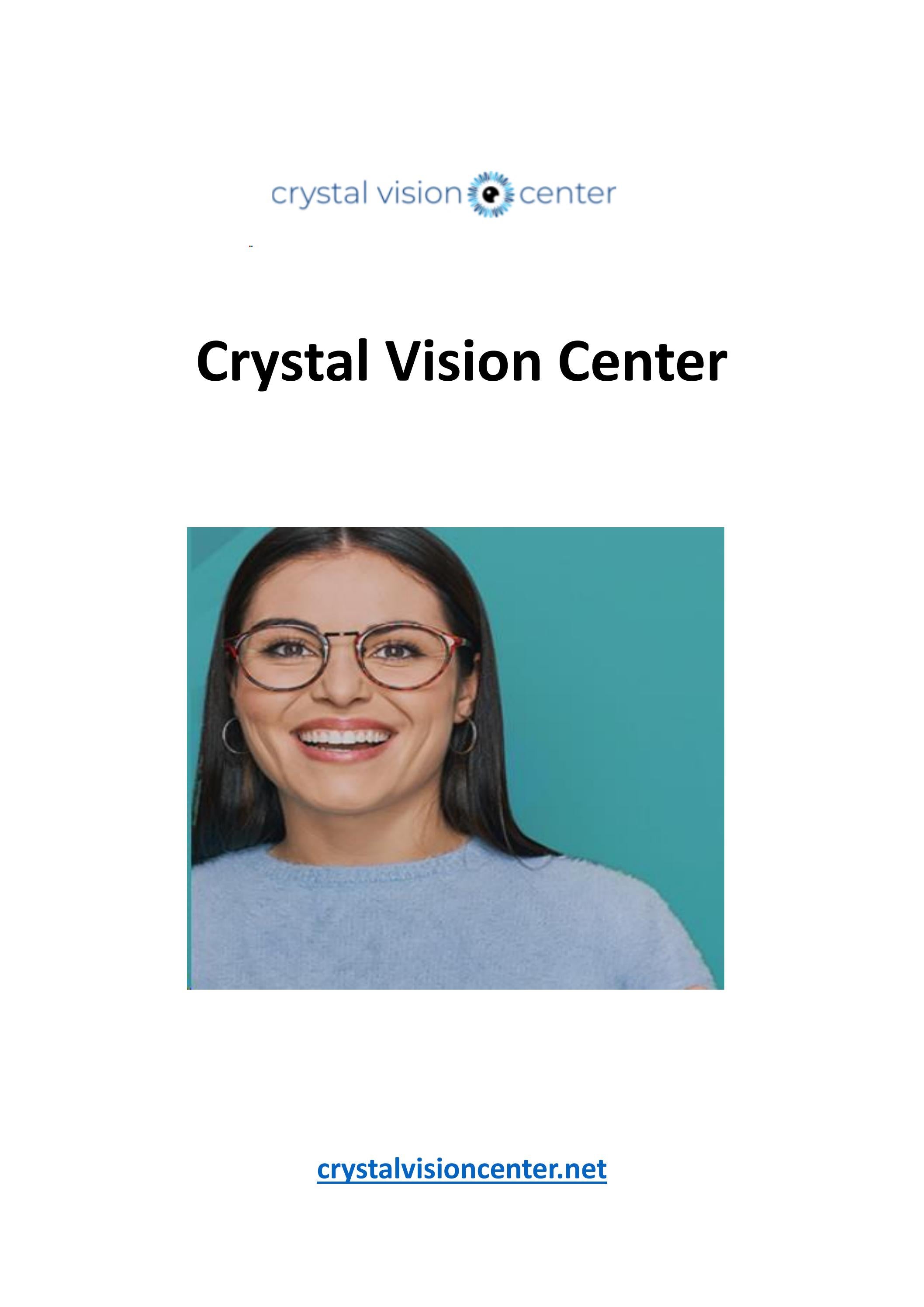 Crystal Vision Center by crystalvisioncenter3 Issuu
