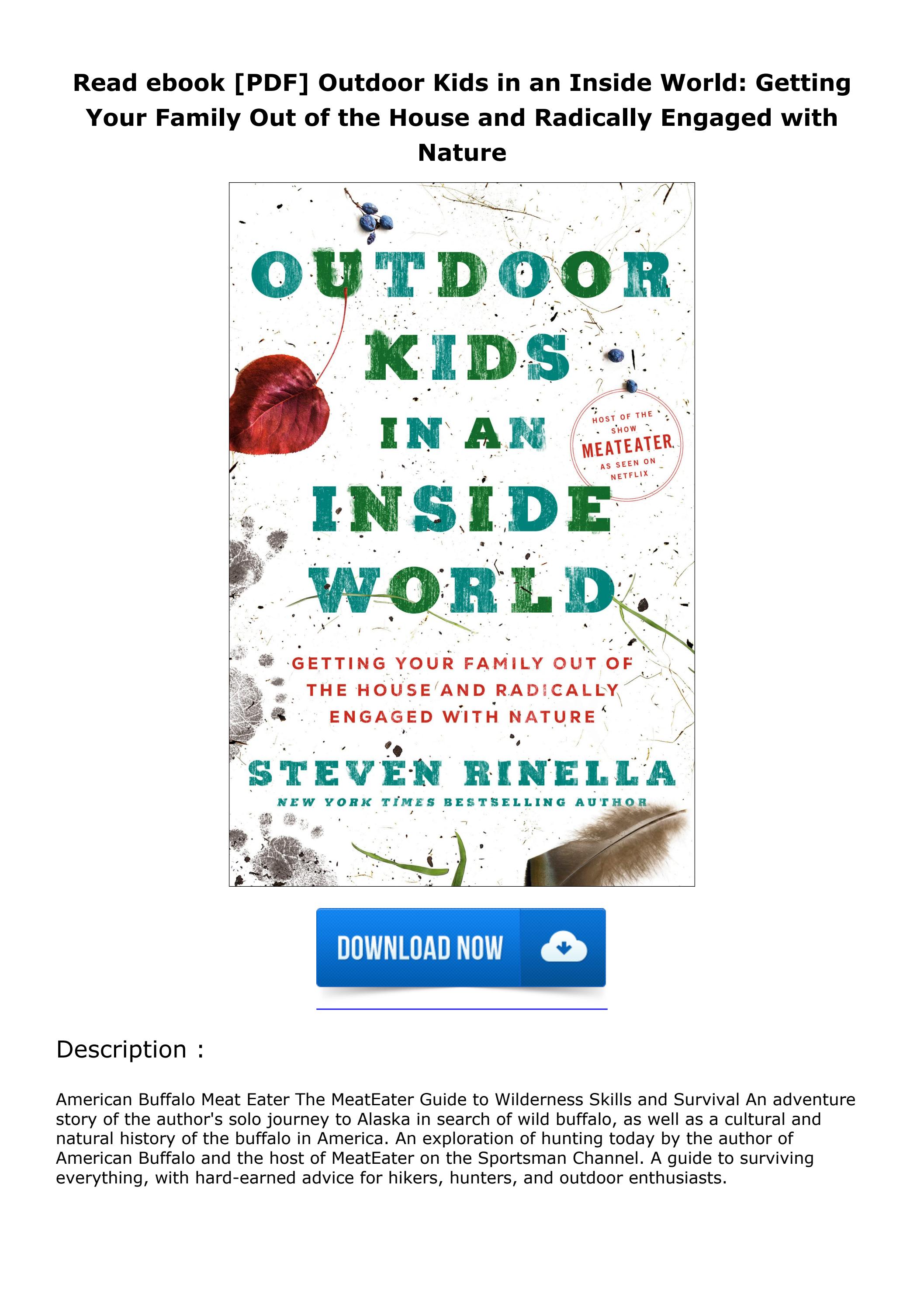 Read Ebook PDF Outdoor Kids In An Inside World Getting Your Family Read ebook pdf outdoor kids in an inside world getting your family