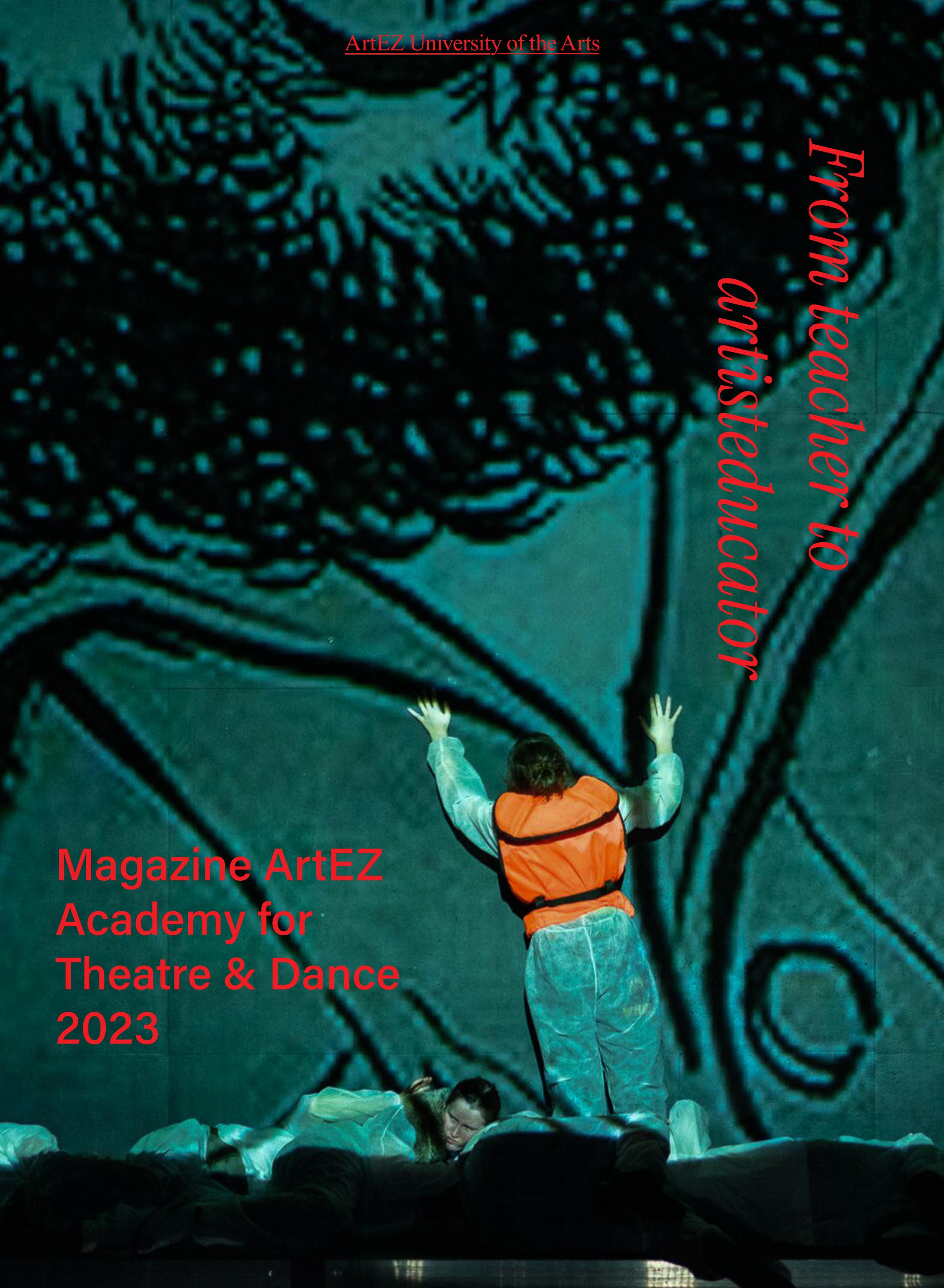Magazine Academy Theatre & Dance 20232024 by ArtEZ University of the