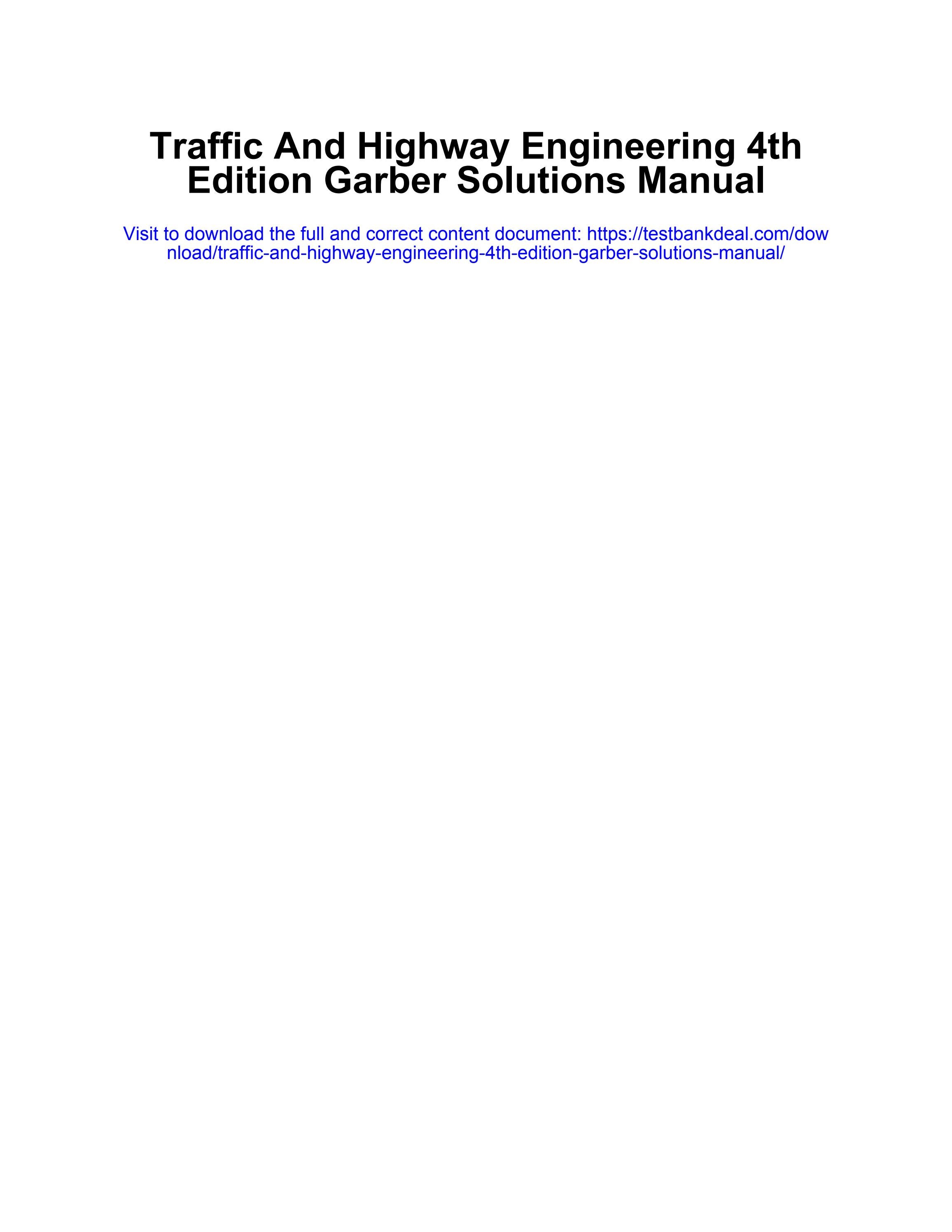 Traffic and highway engineering 4th edition garber solutions manual by