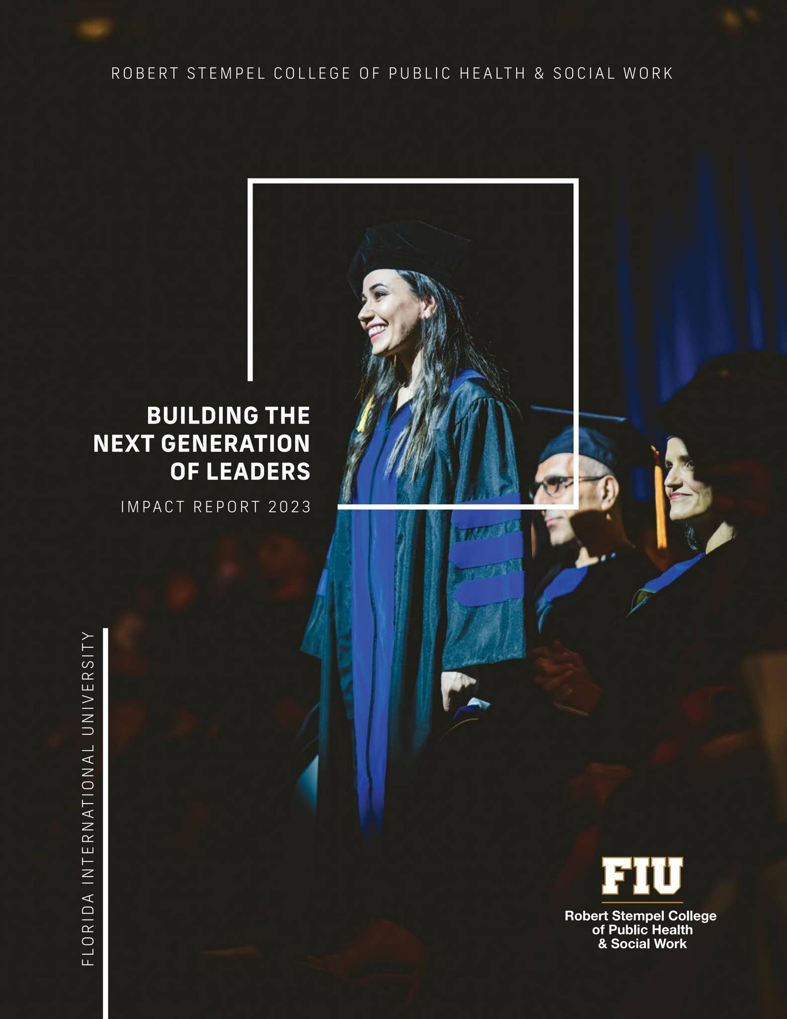 FIU Robert Stempel College of Public Health & Social Work Impact Report