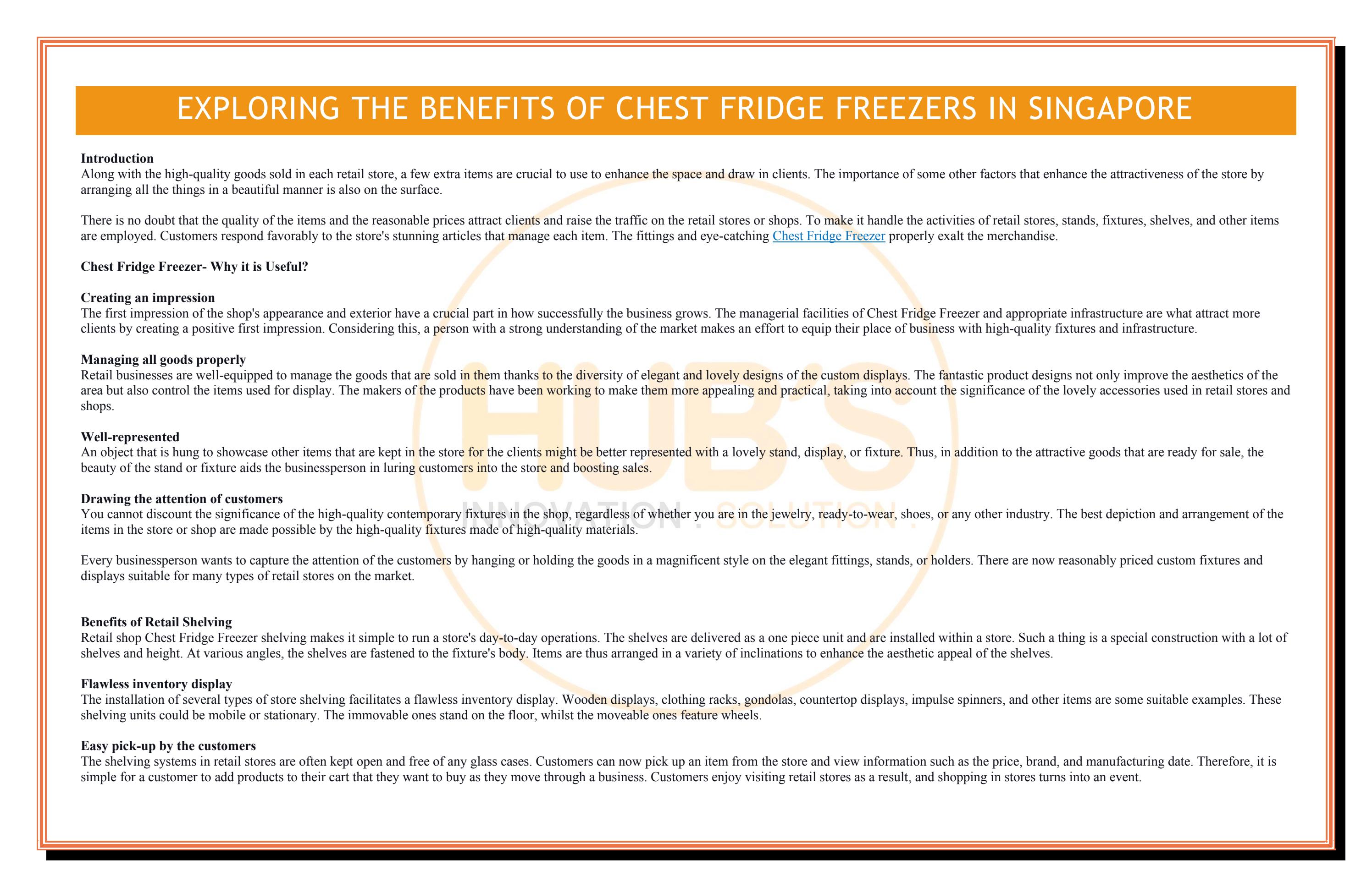 Exploring the Benefits of Chest Fridge Freezers in Singapore by