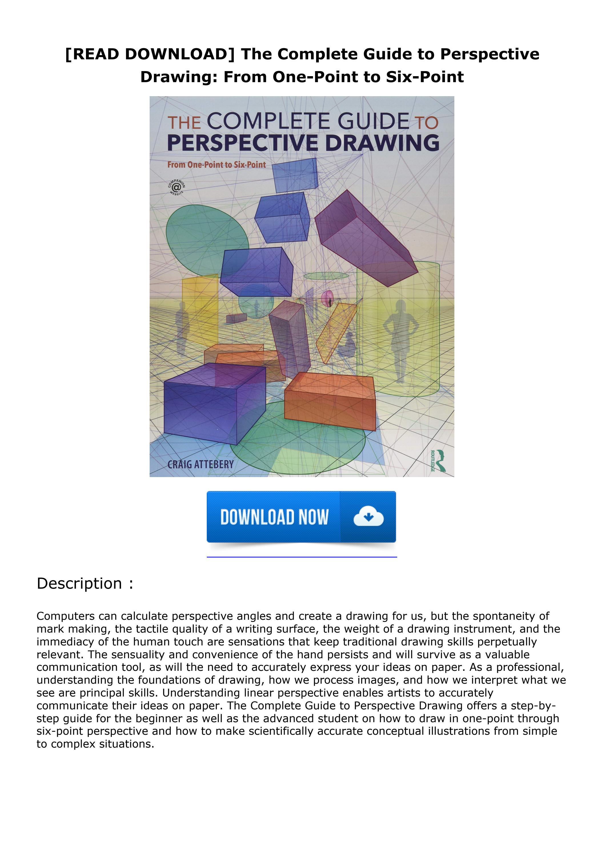 The Complete Guide To Perspective Drawing: From One-Point To Six-Point ...
