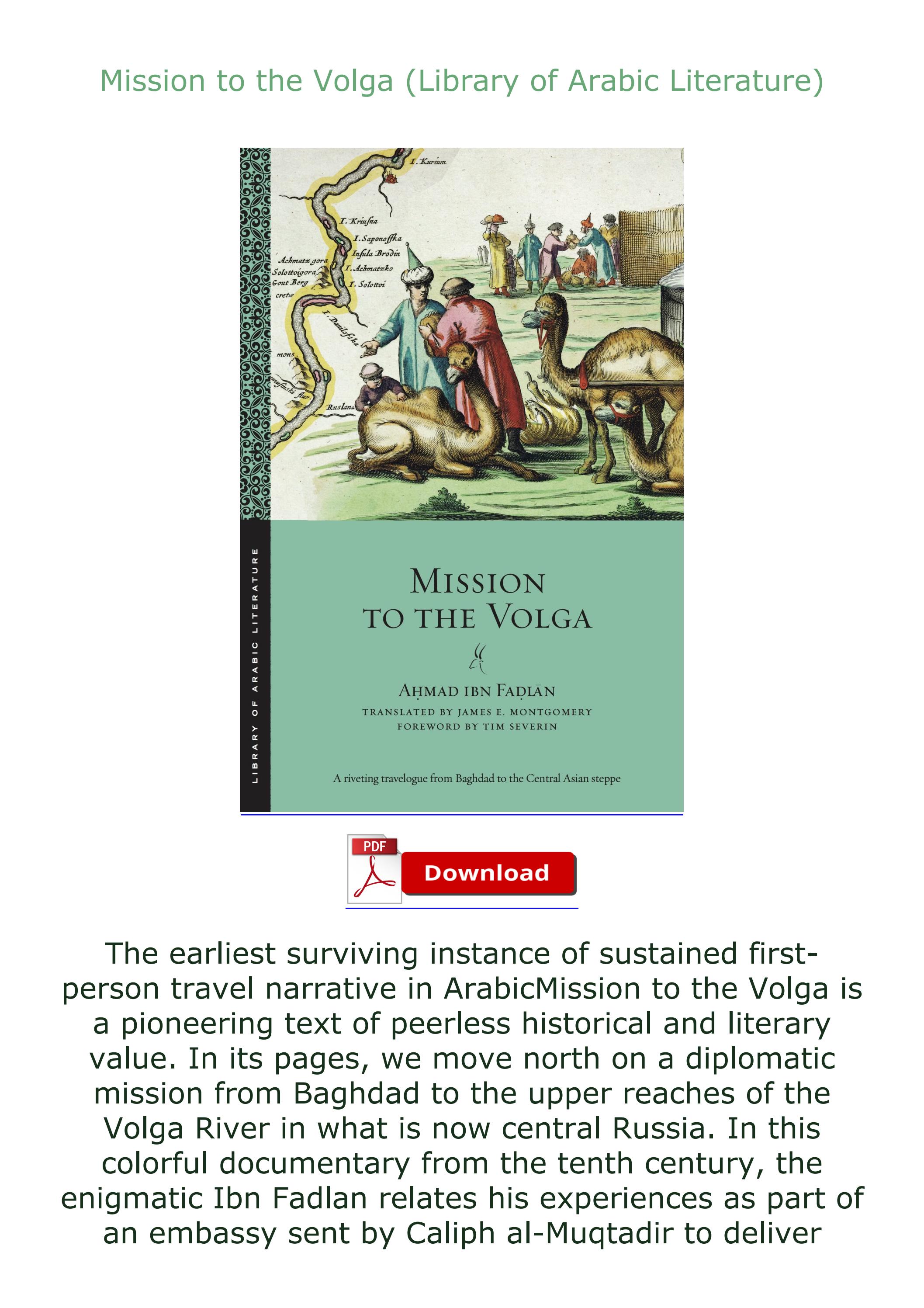 (DOWNLOAD) Mission to the Volga (Library of Arabic Literature) by