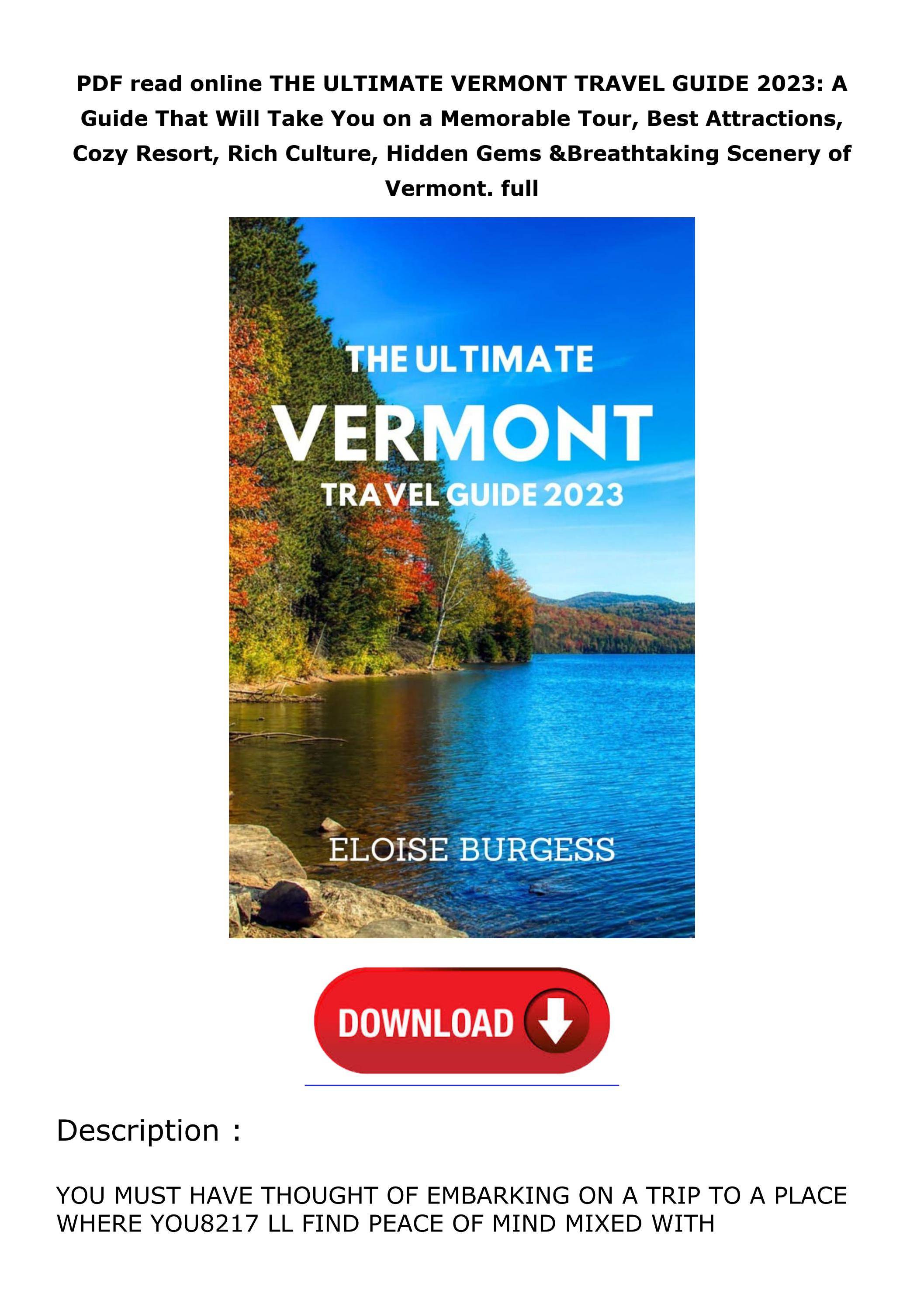 PDF read online THE ULTIMATE VERMONT TRAVEL GUIDE 2023 A Guide That Will Take You on a