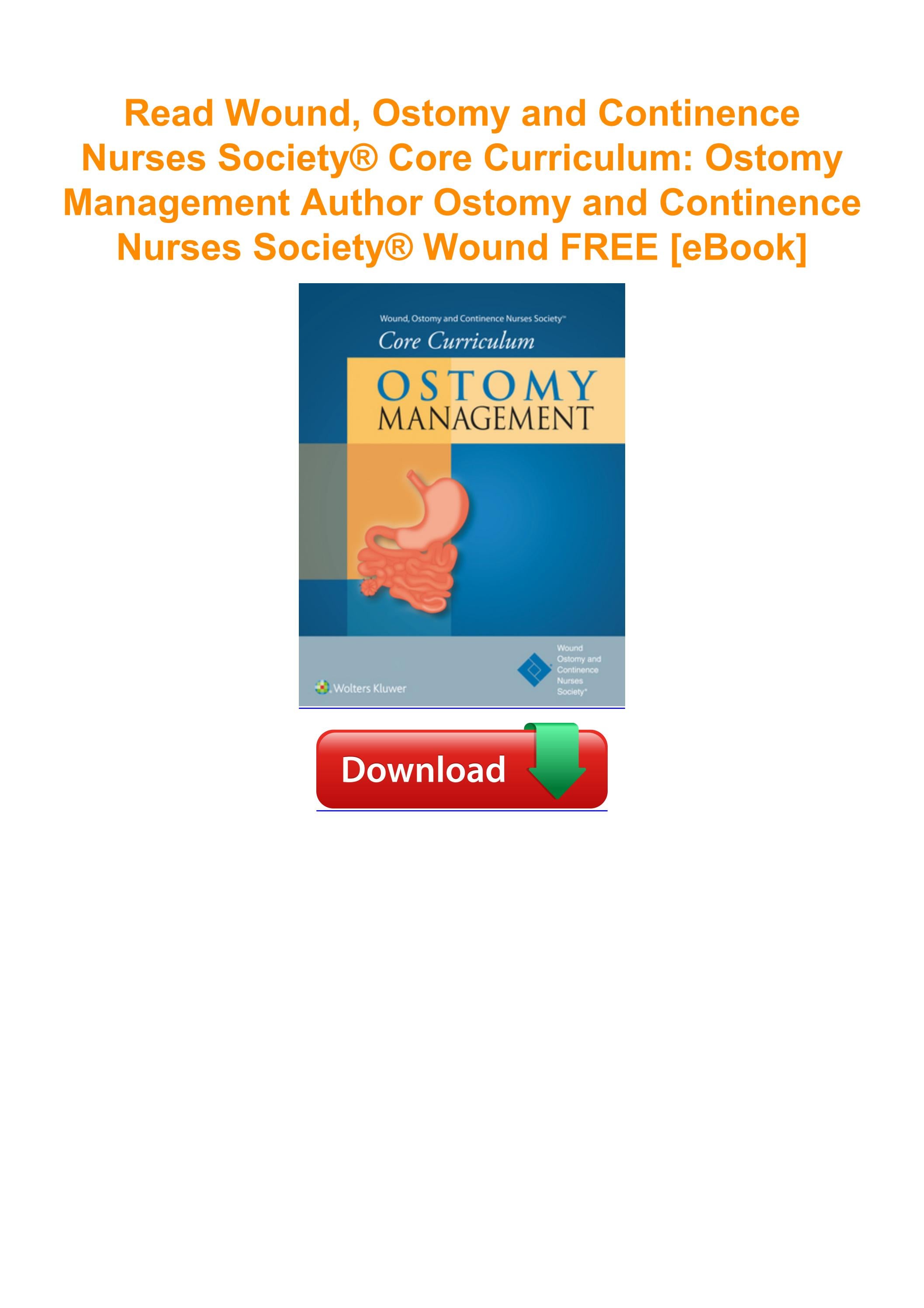 Read Wound, Ostomy and Continence Nurses Society® Core Curriculum