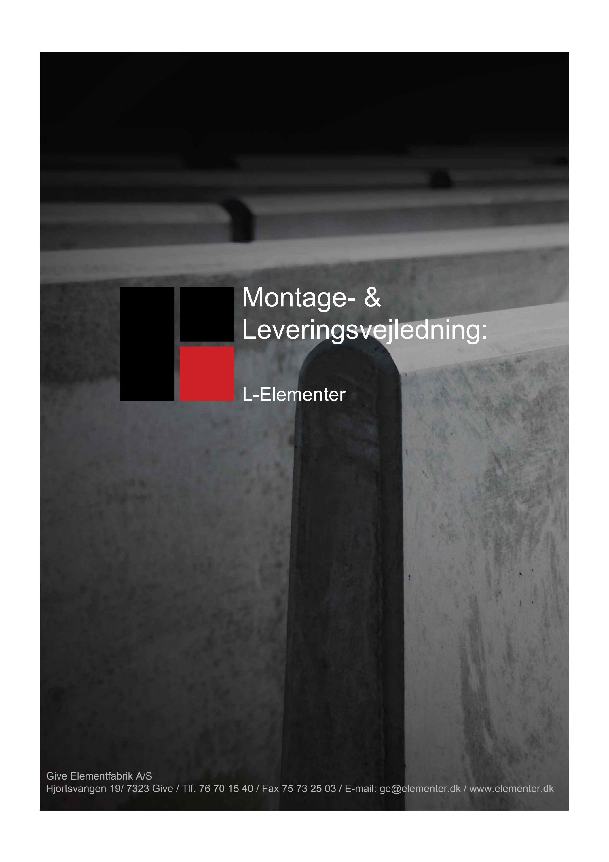 L-Elementer Montage- og leveringsvejledning by Give Elementer - Issuu