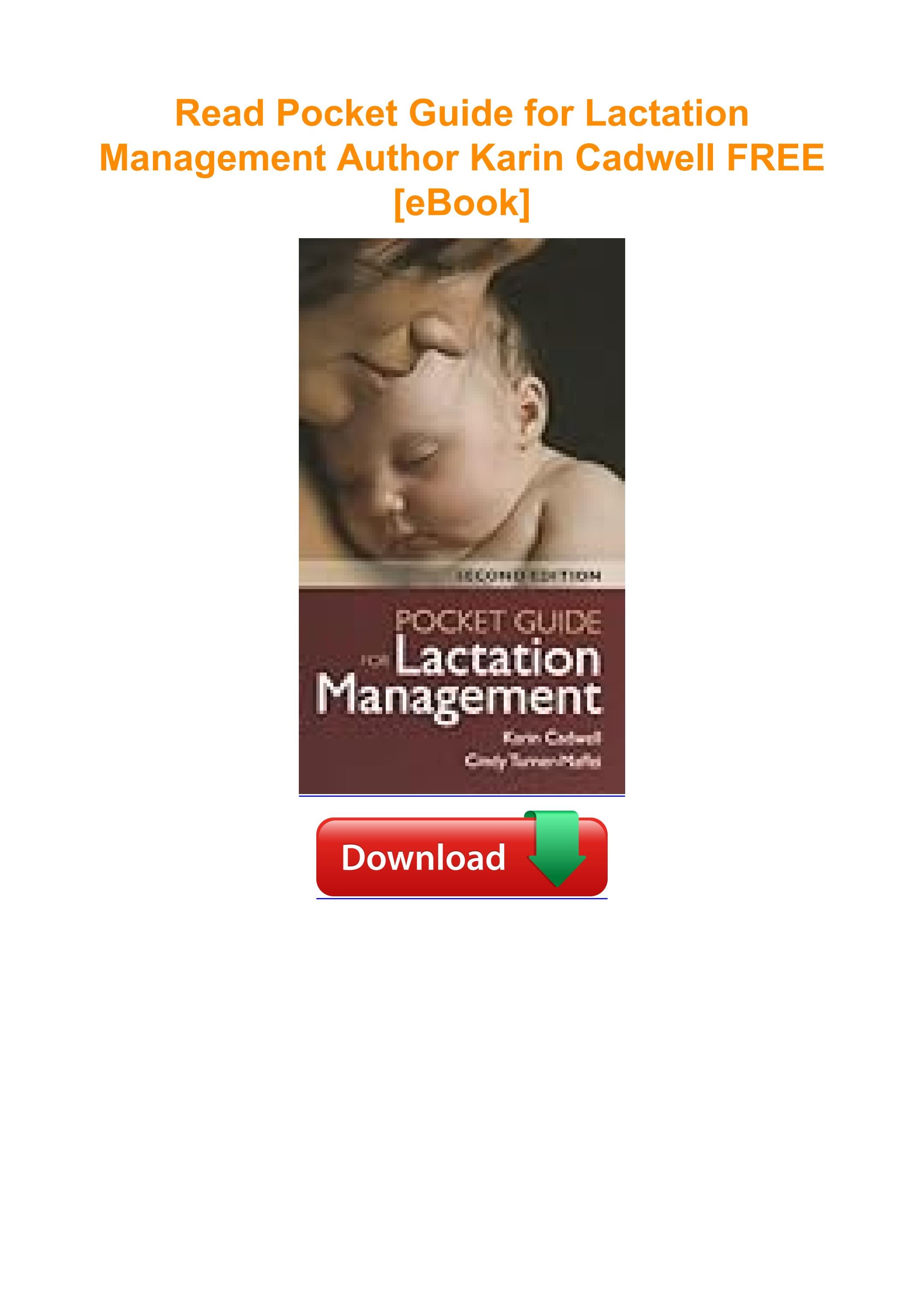 Read Pocket Guide for Lactation Management Author Karin Cadwell FREE