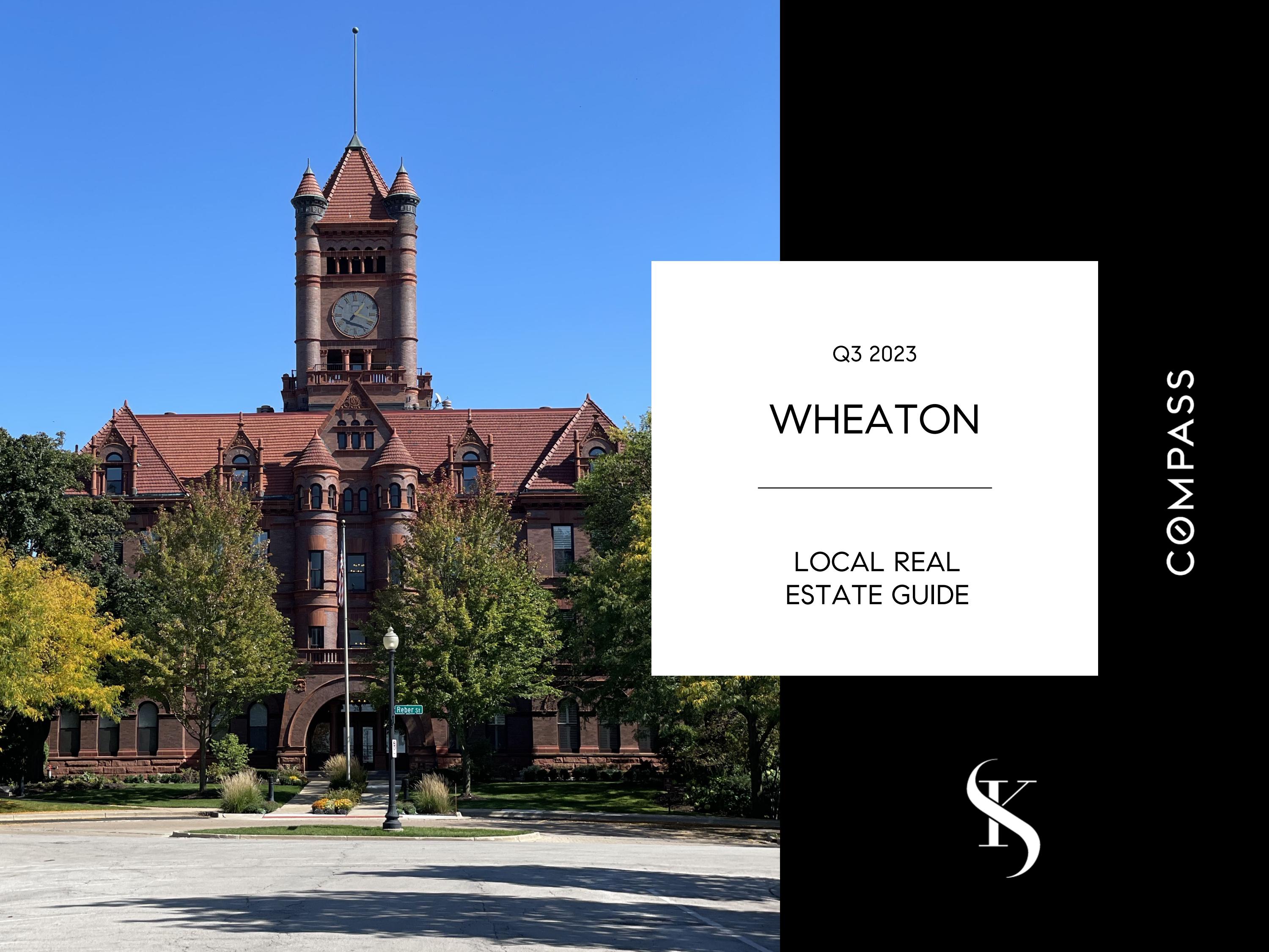 Wheaton Real Estate Guide (Q3 2023) by Kelly Stetler Real Estate Issuu