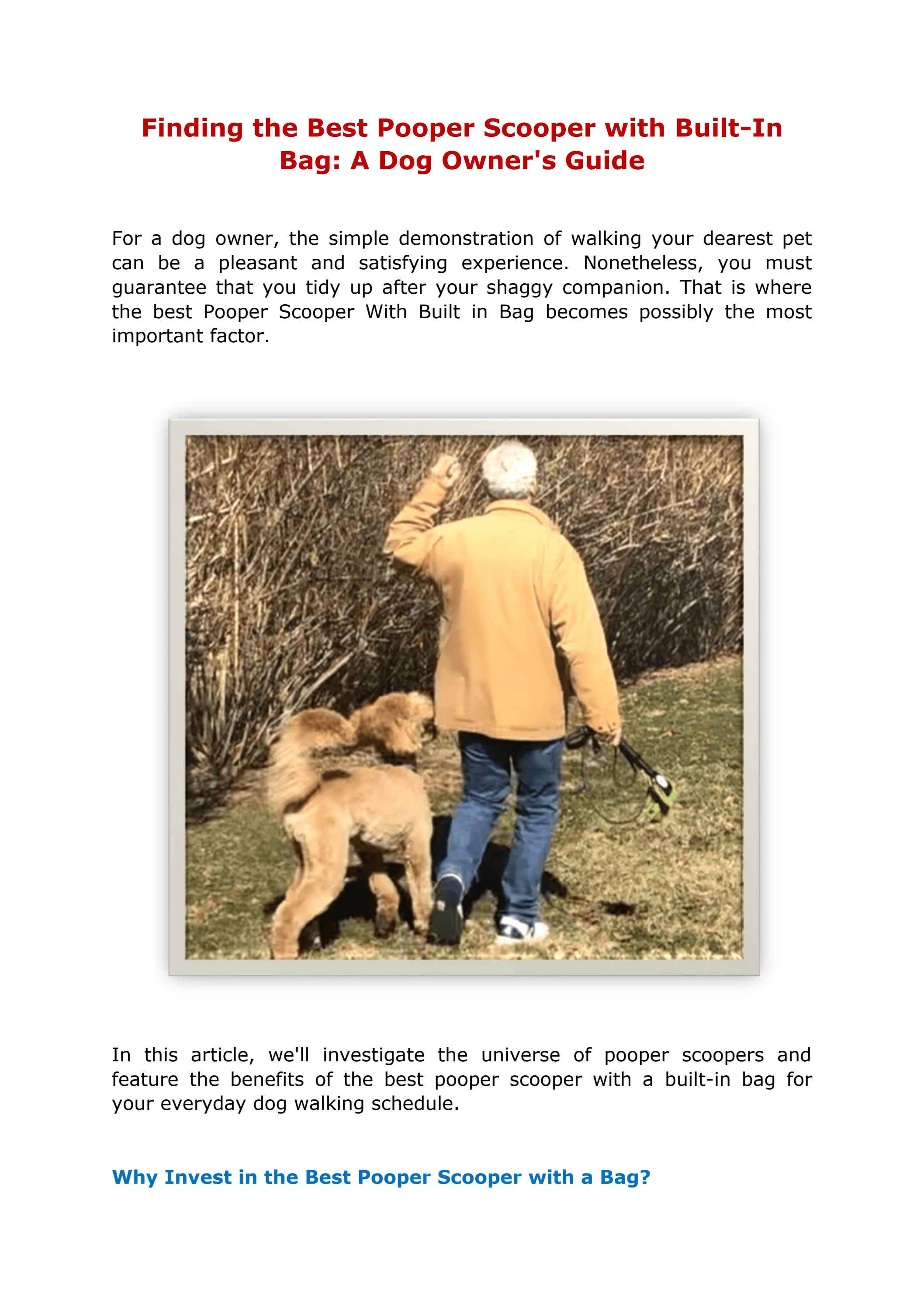 Finding the Best Pooper Scooper with BuiltIn Bag A Dog Owner's Guide
