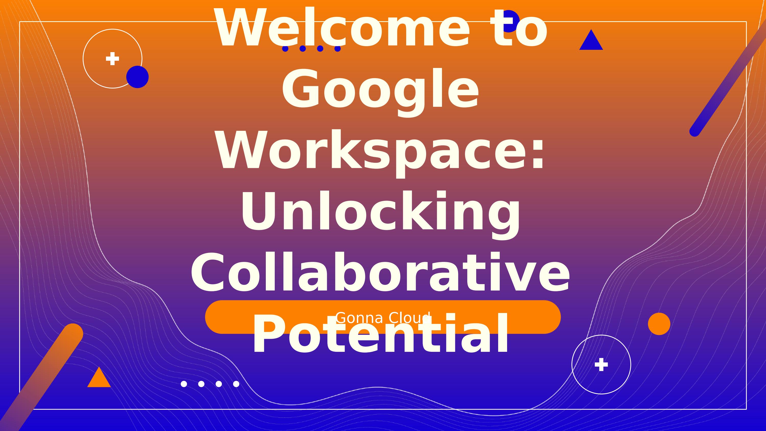 Google Workspace Reseller Google Workspace Services By Gonnacloudtech google-workspace-reseller-google-workspace-services-by-gonnacloudtech