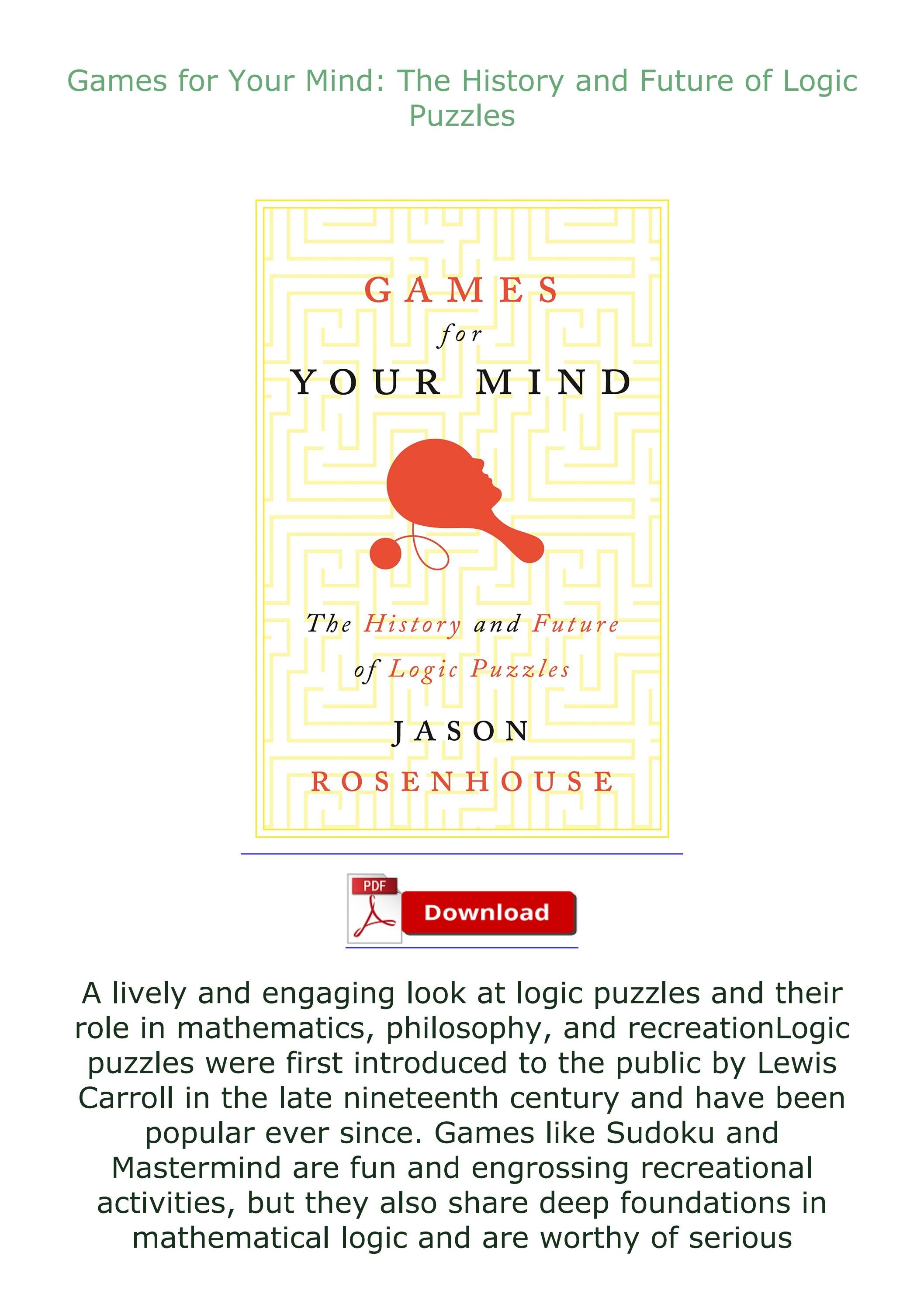 [⚡PDF READ ONLINE ]} Games for Your Mind The History and Future of