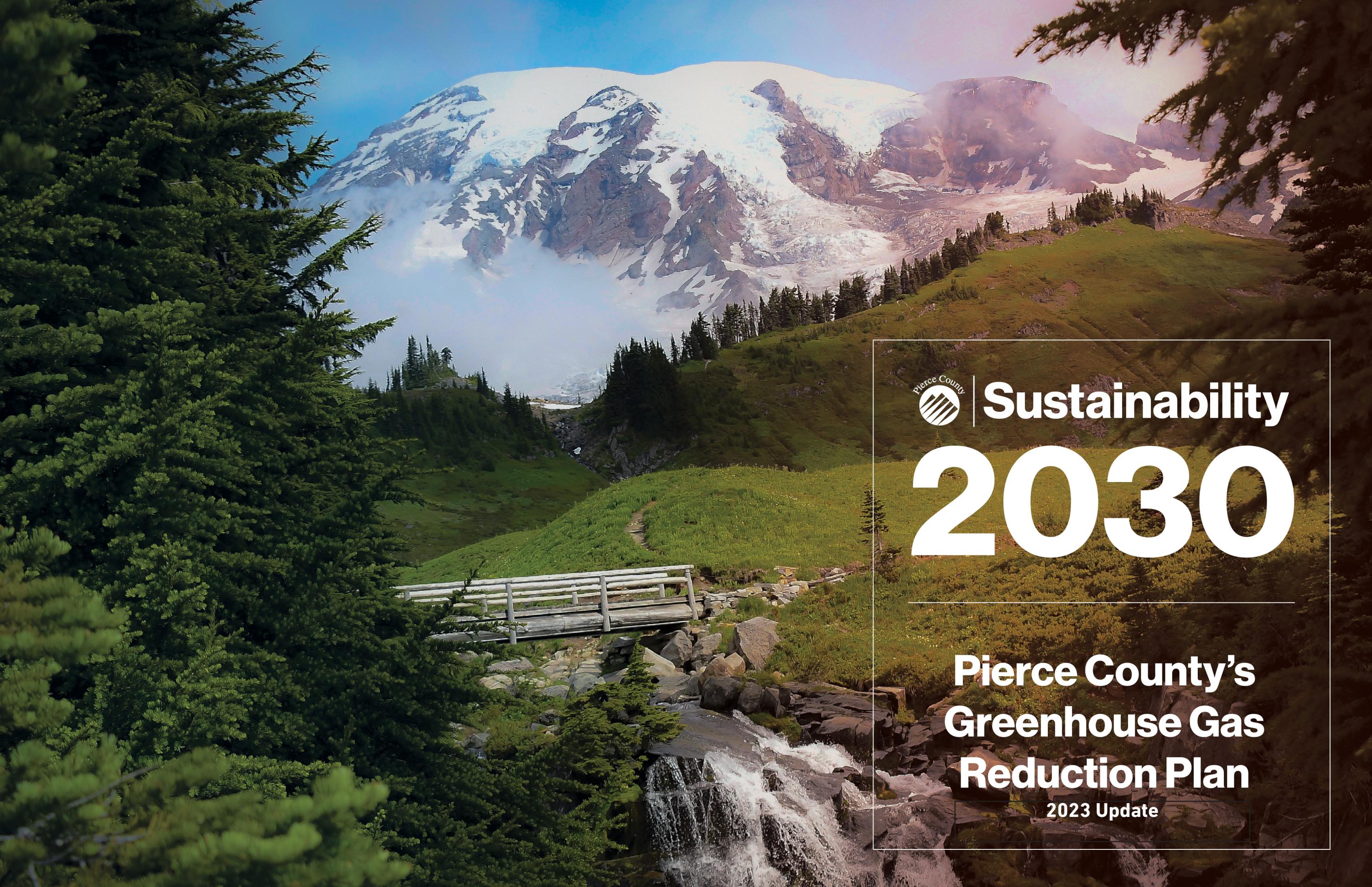 Pierce County - Sustainability 2030 - 2023 Update by Pierce County - Issuu