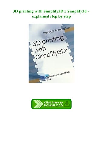 Simplify 3D Print Guide | Simplify3D User Guide – ECATLN