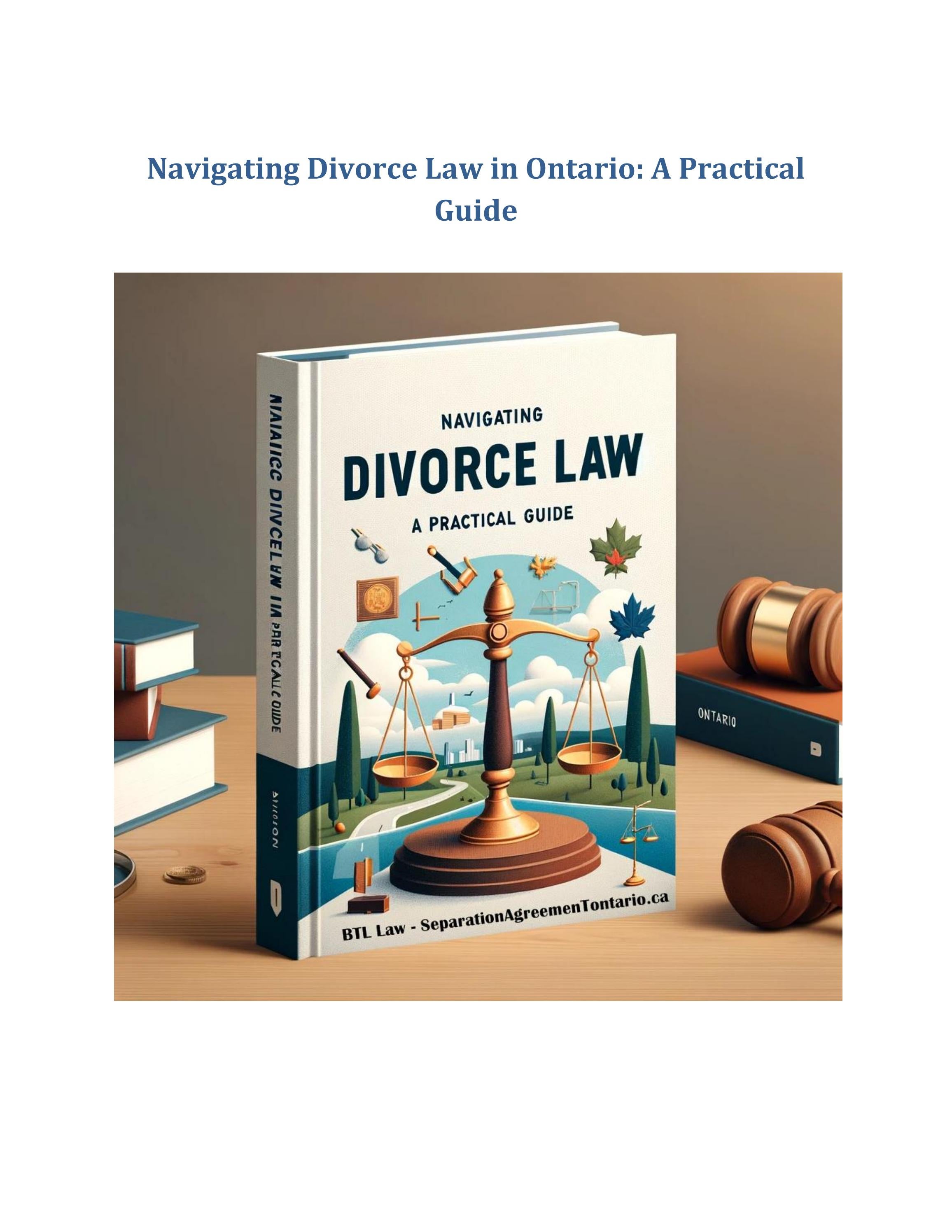 Navigating Divorce Law in Ontario A Practical Guide by btllawpc Issuu