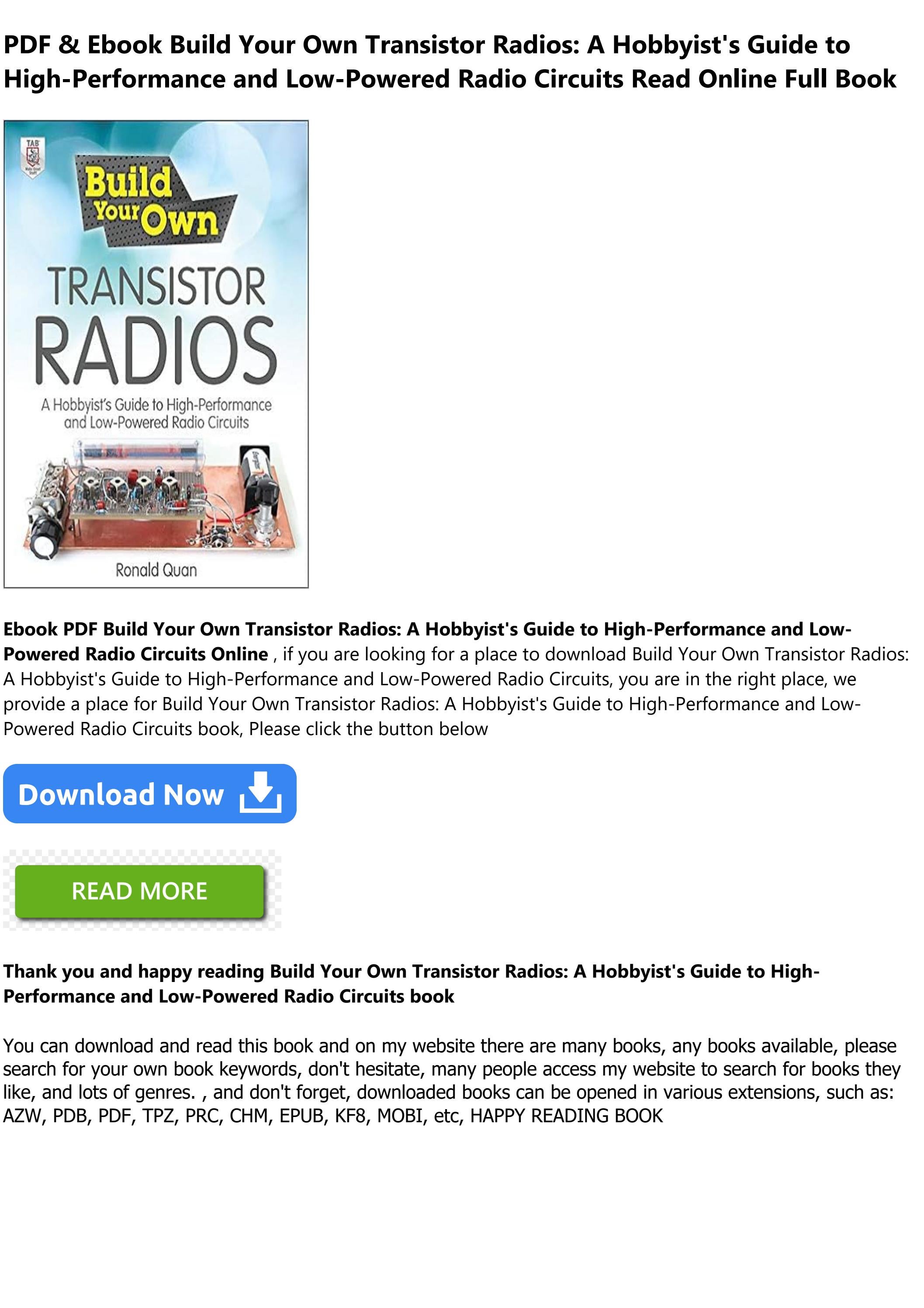 [FREE] [DOWNLOAD] Build Your Own Transistor Radios A Hobbyist's Guide