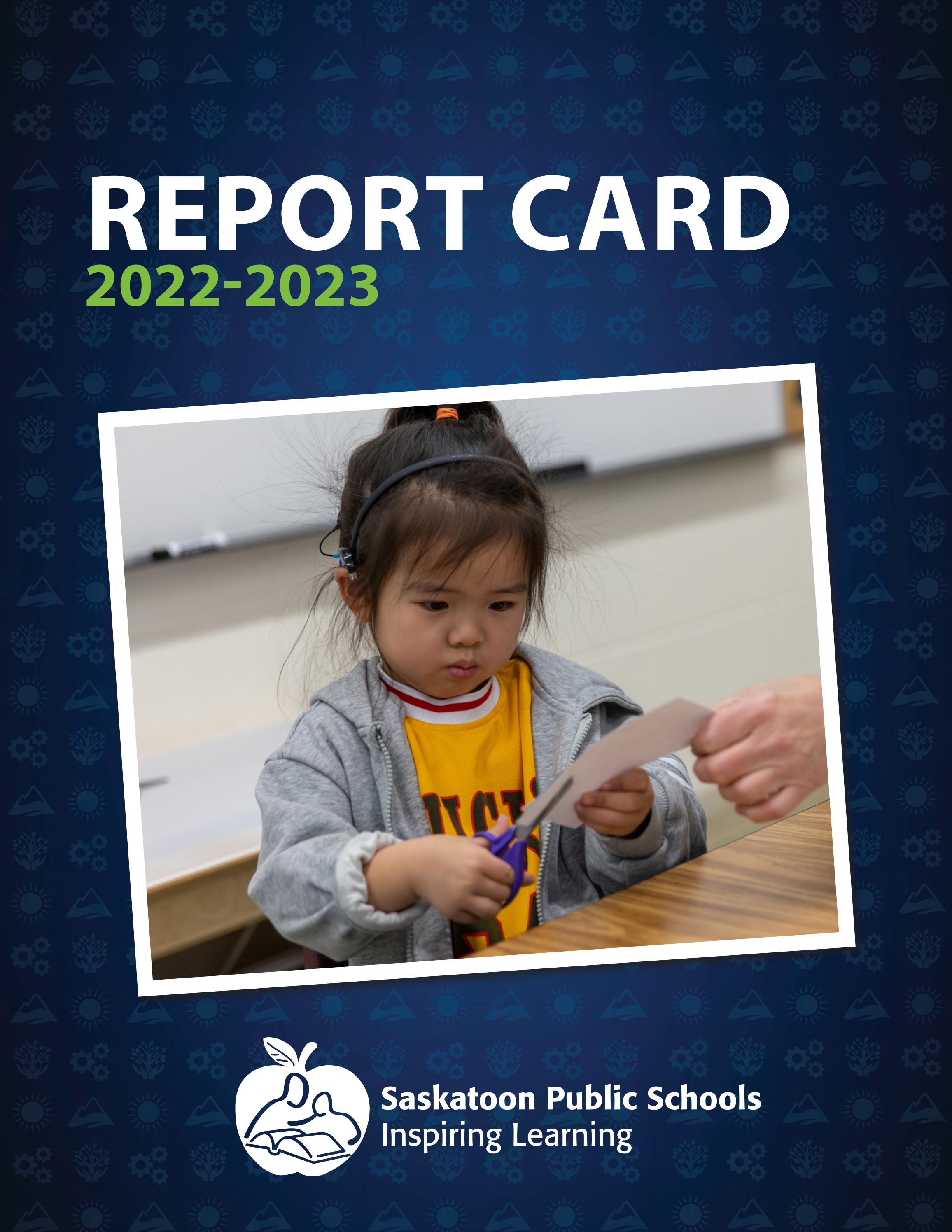 SPS Report Card 2022-23 by Saskatoon Public Schools - Issuu