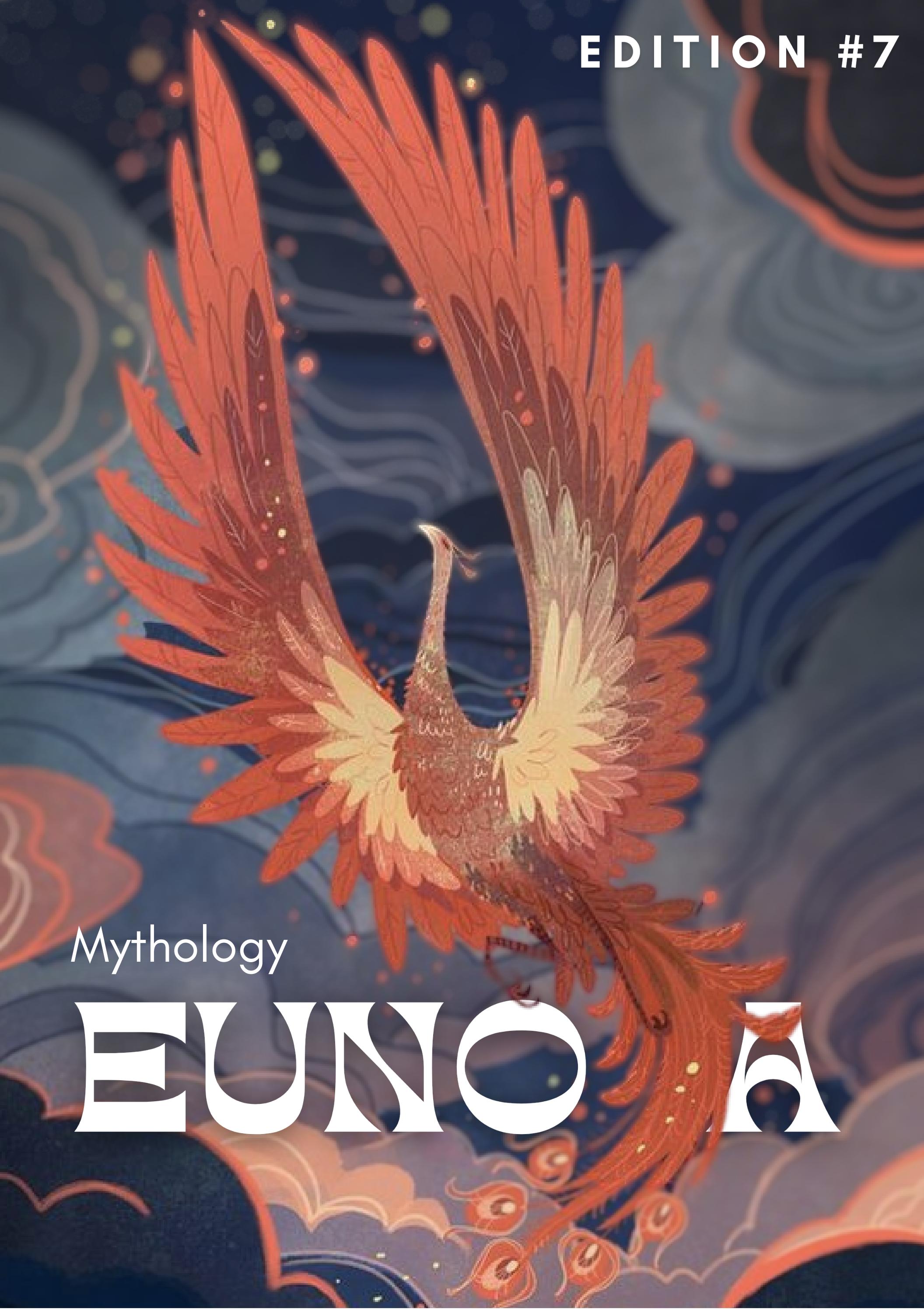 Eunoia issue #7: Mythology by EunoiaByOWIS - Issuu