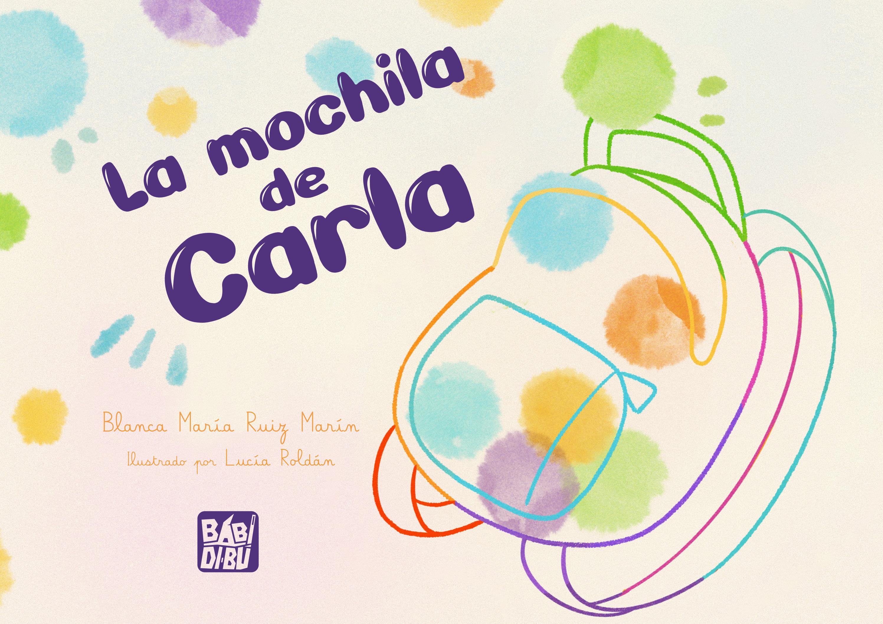 La mochila de Carla by BABIDIBÚ Issuu