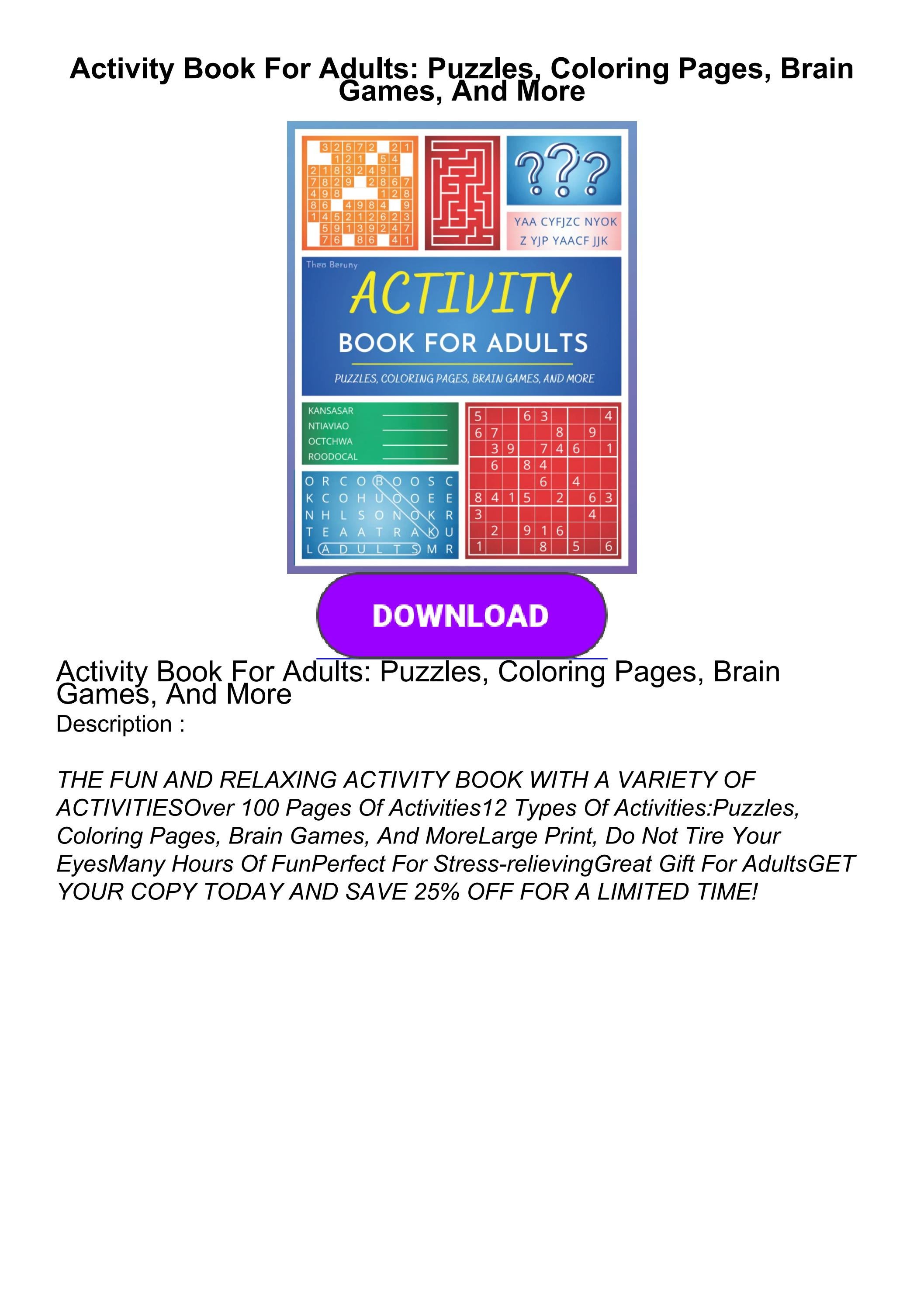 DOWNLOAD⚡PDF Activity Book For Adults Puzzles, Coloring Pages, Brain